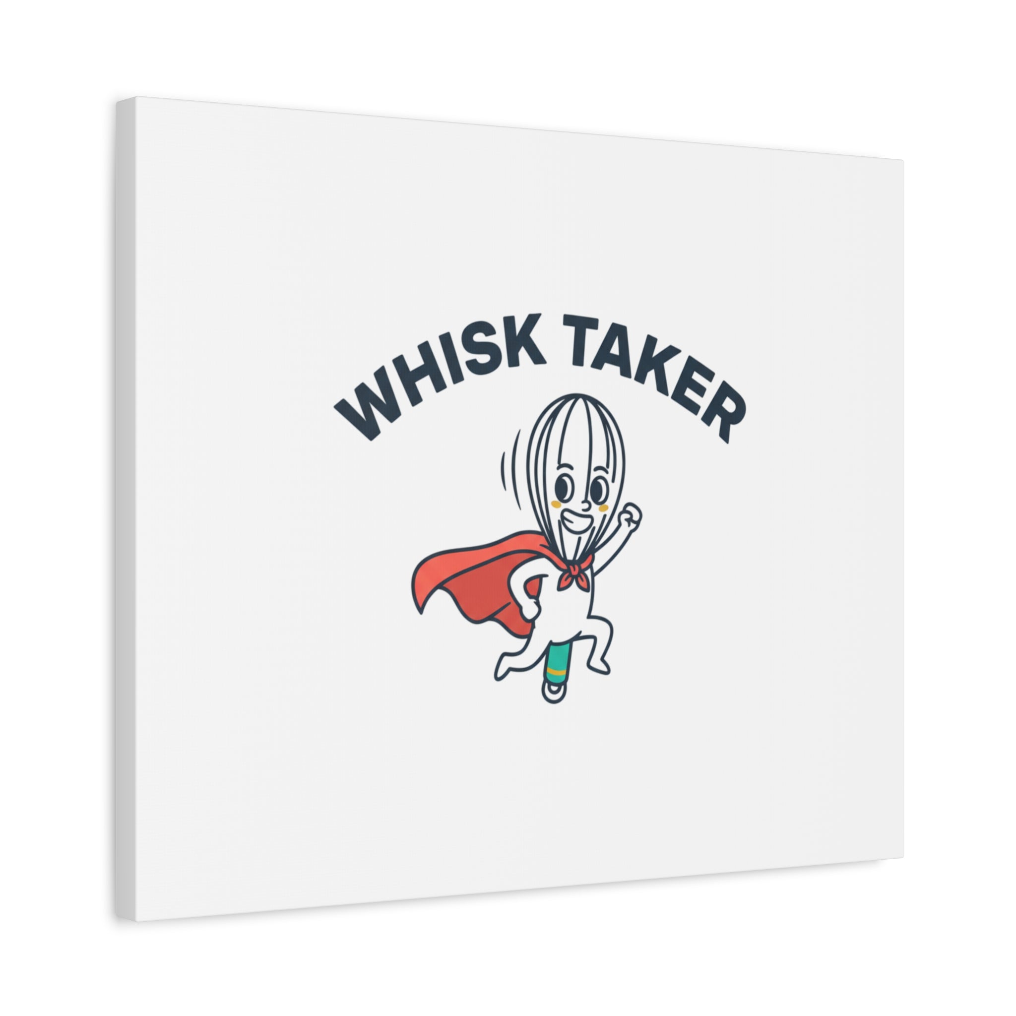 Whisk Taker Canvas, Stretched | Kitchen Pun Minimalism, cooking humor