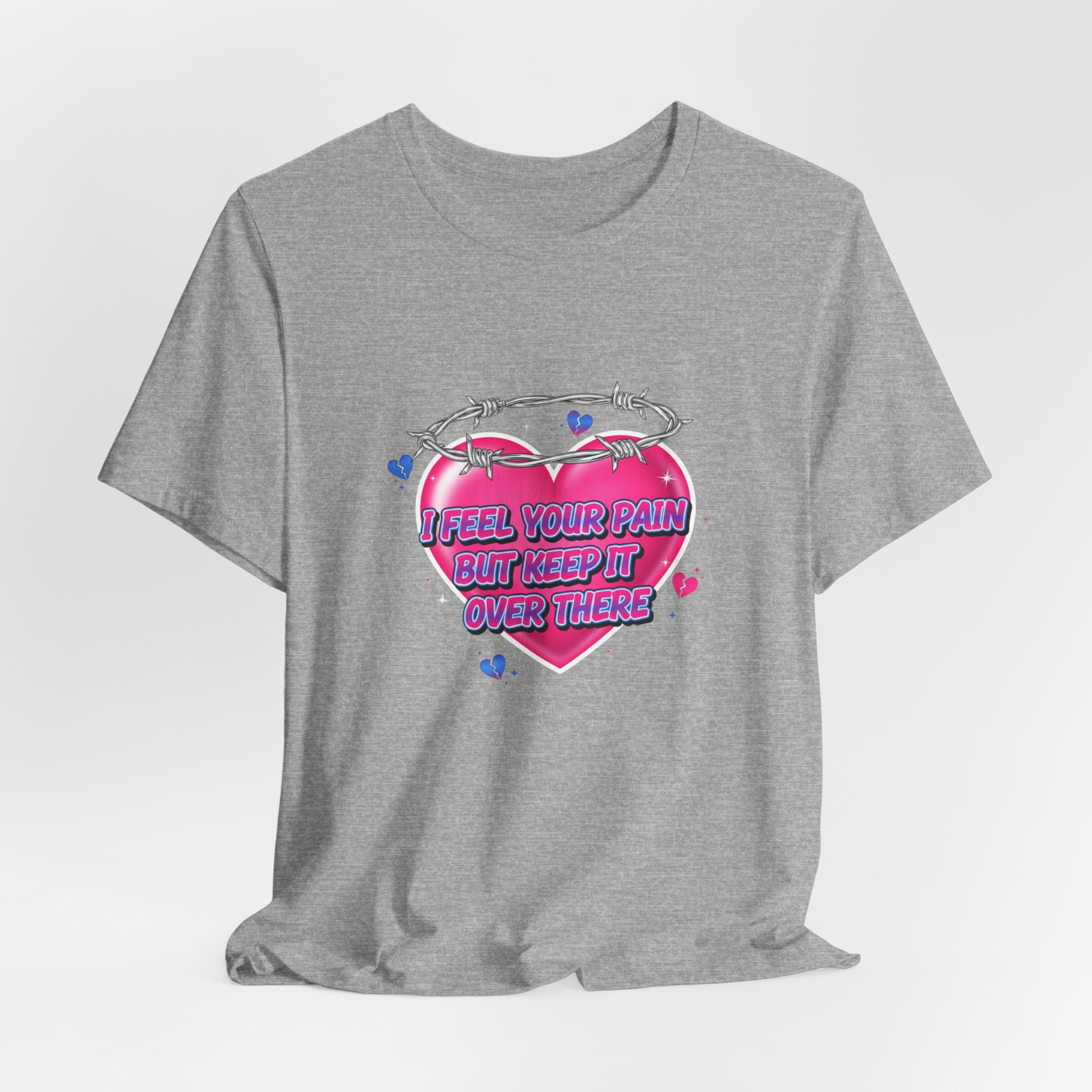 I Feel Your Pain But Keep It Over There Tee | airbrush shirt, Y2K graffiti