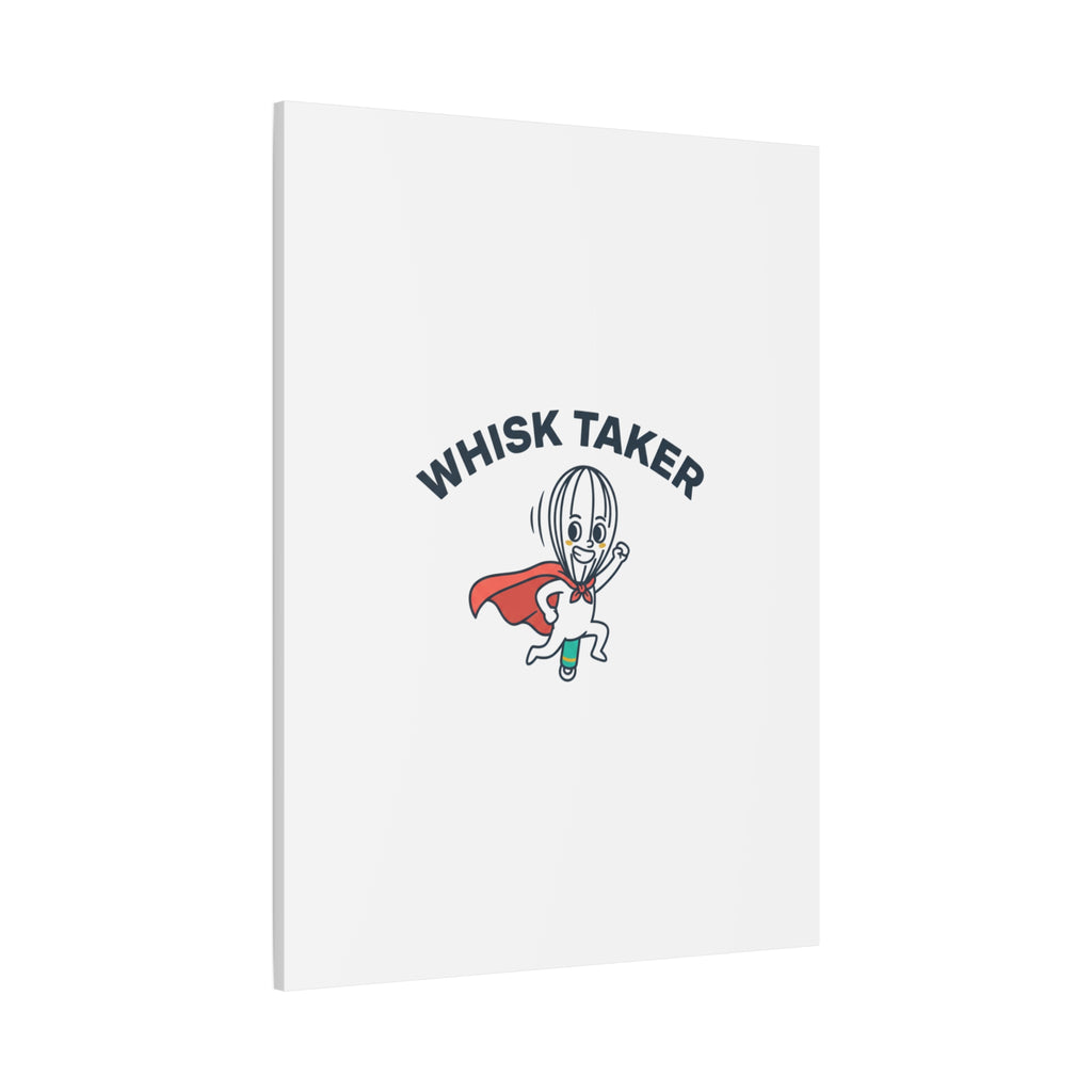 Whisk Taker Canvas, Stretched | Kitchen Pun Minimalism, cooking humor