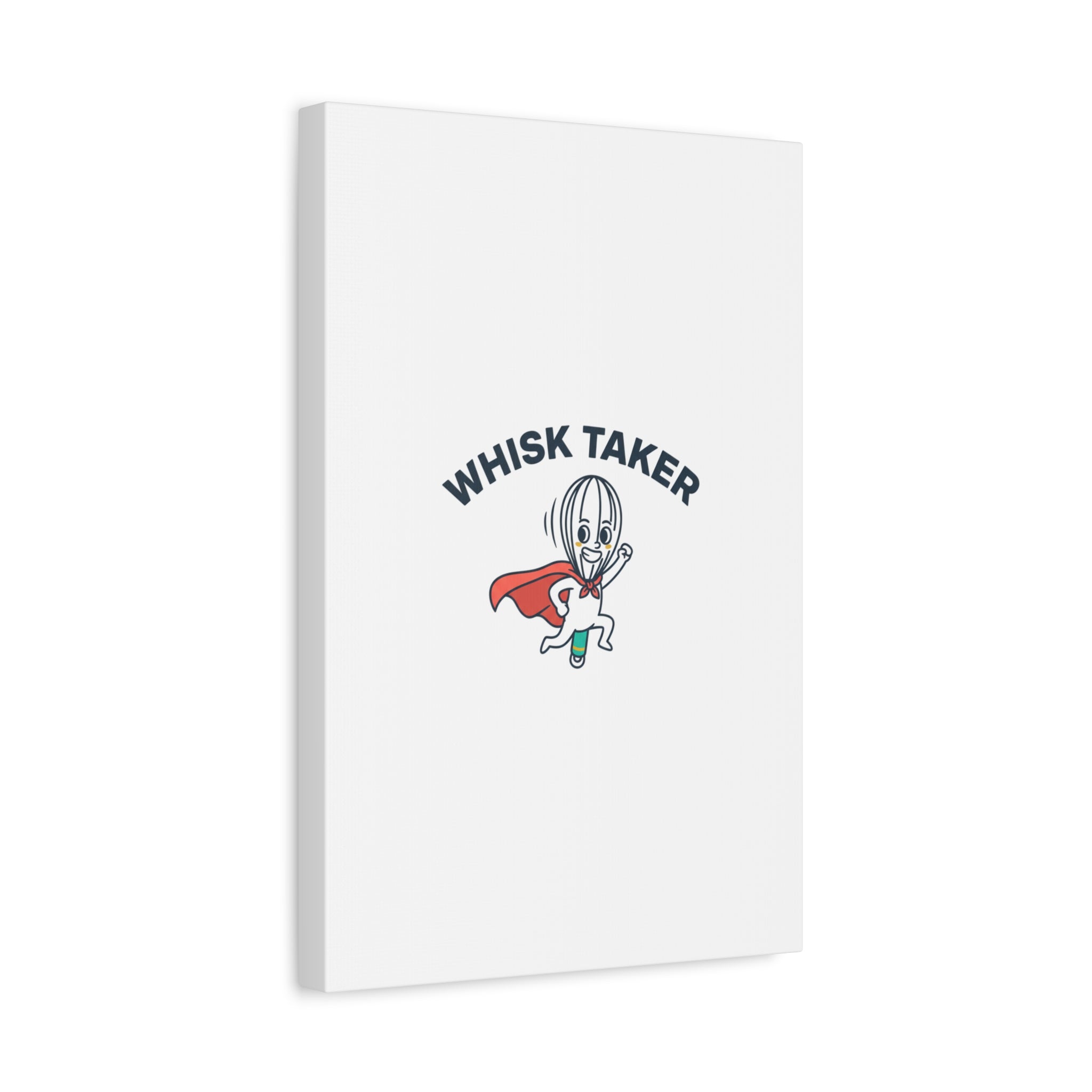 Whisk Taker Canvas, Stretched | Kitchen Pun Minimalism, cooking humor
