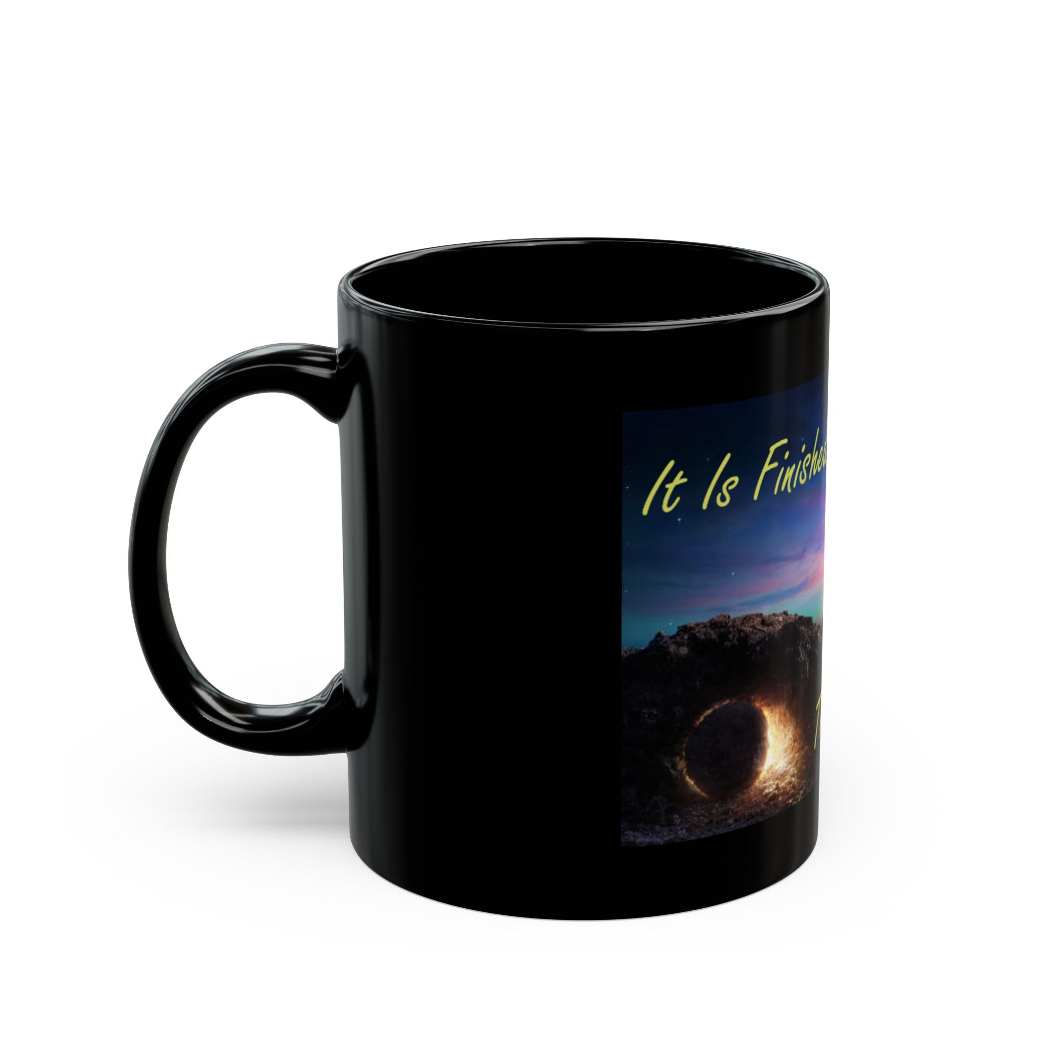 Christian Easter Mug — "It Is Finished / The Battle Is Over" Black Coffee Cup (11oz, 15oz)