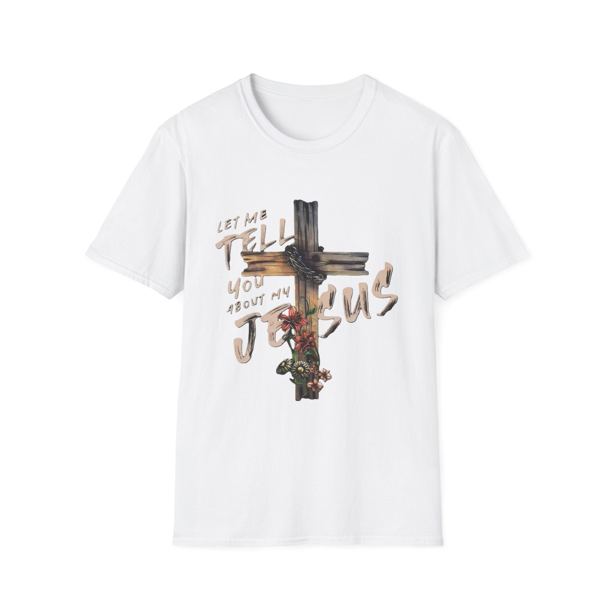 T-Shirt — "Let Me Tell You About My Jesus" Cross Floral Christian Tee