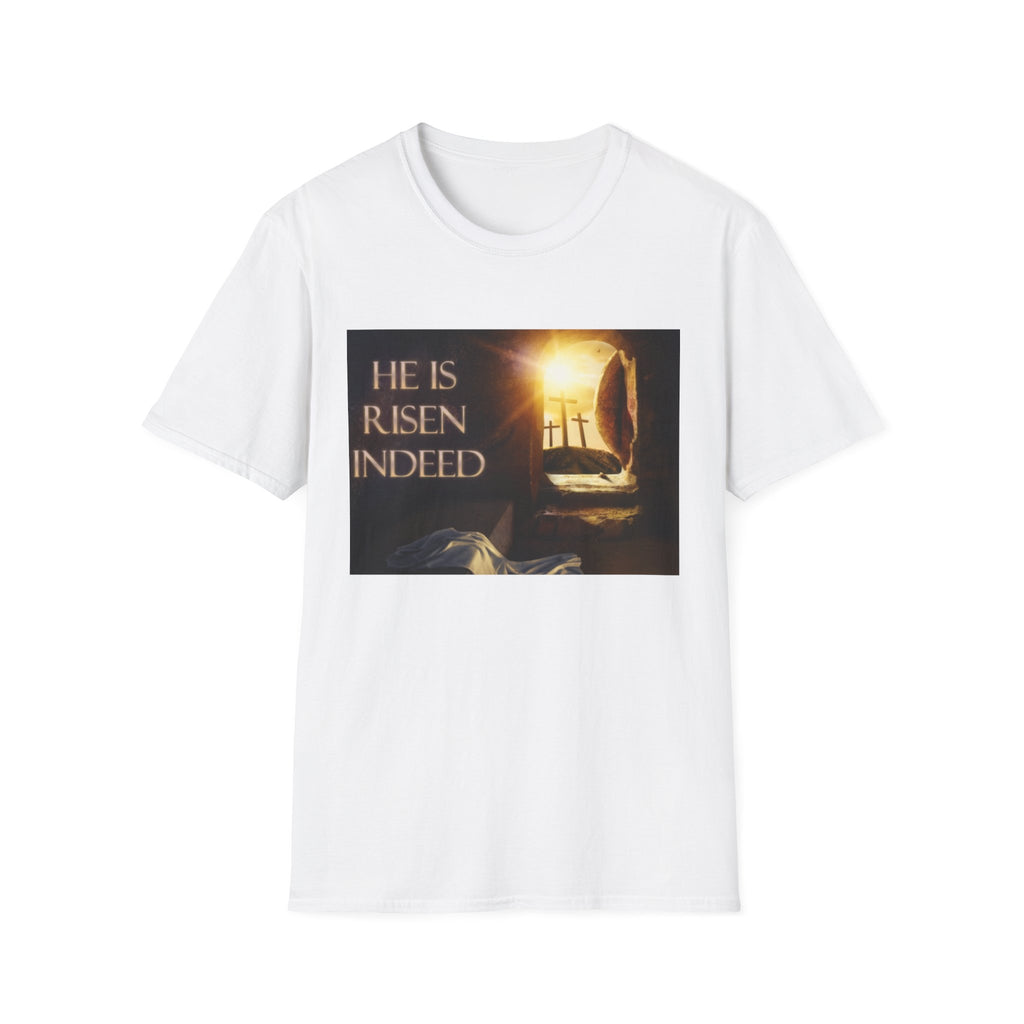 He Is Risen Indeed T-Shirt — Easter Christian Resurrection Tee