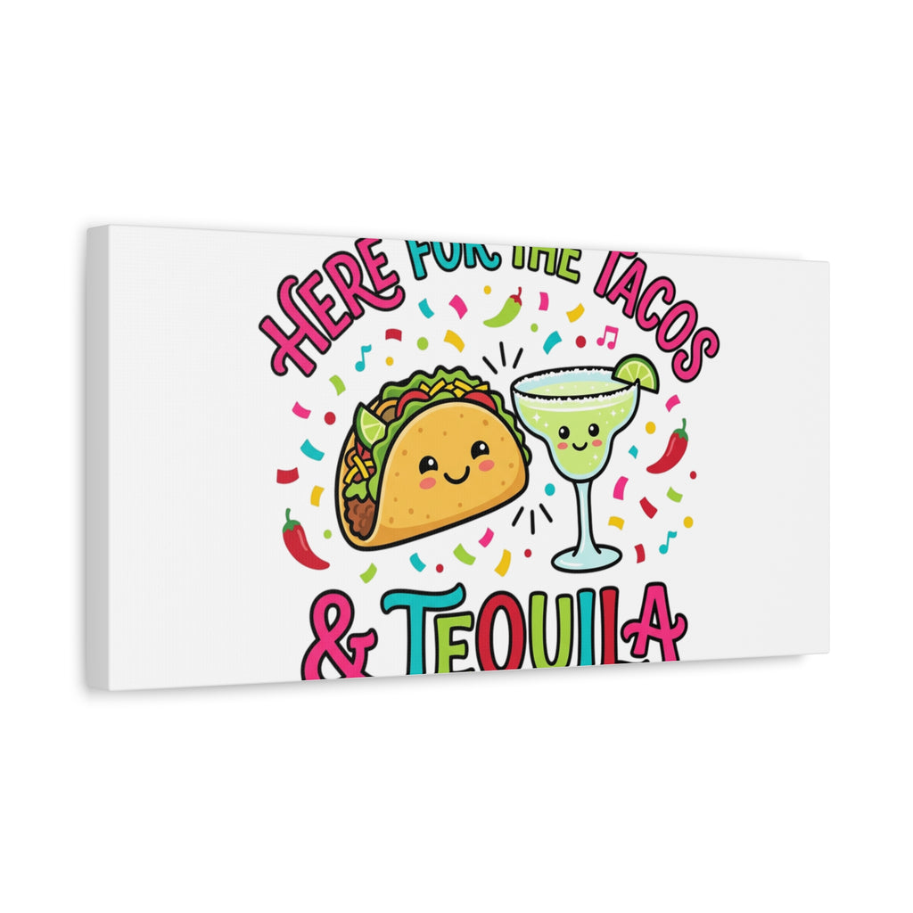 Here for the Tacos & Tequila Canvas | Cinco de Mayo fiesta decor