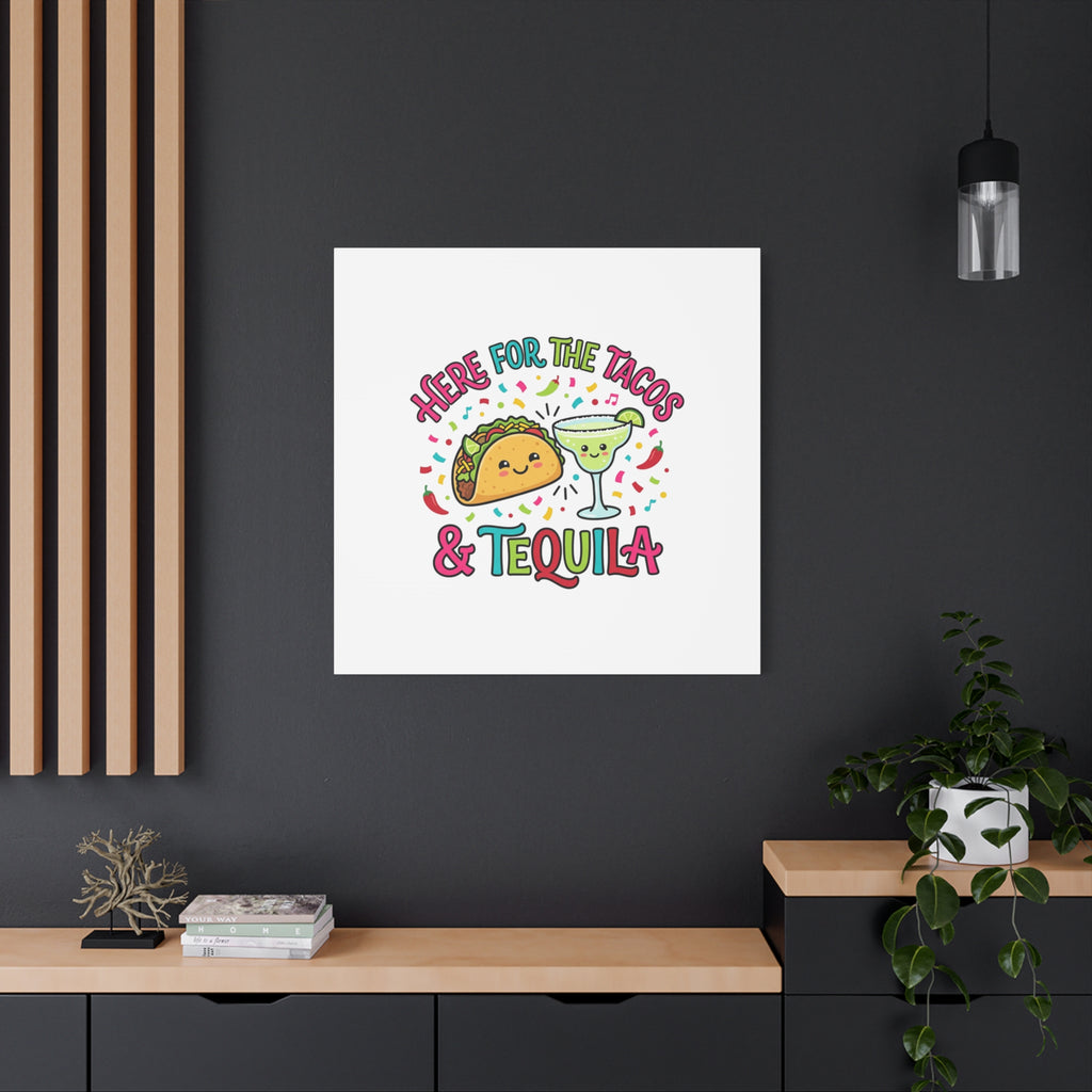 Here for the Tacos & Tequila Canvas | Cinco de Mayo fiesta decor
