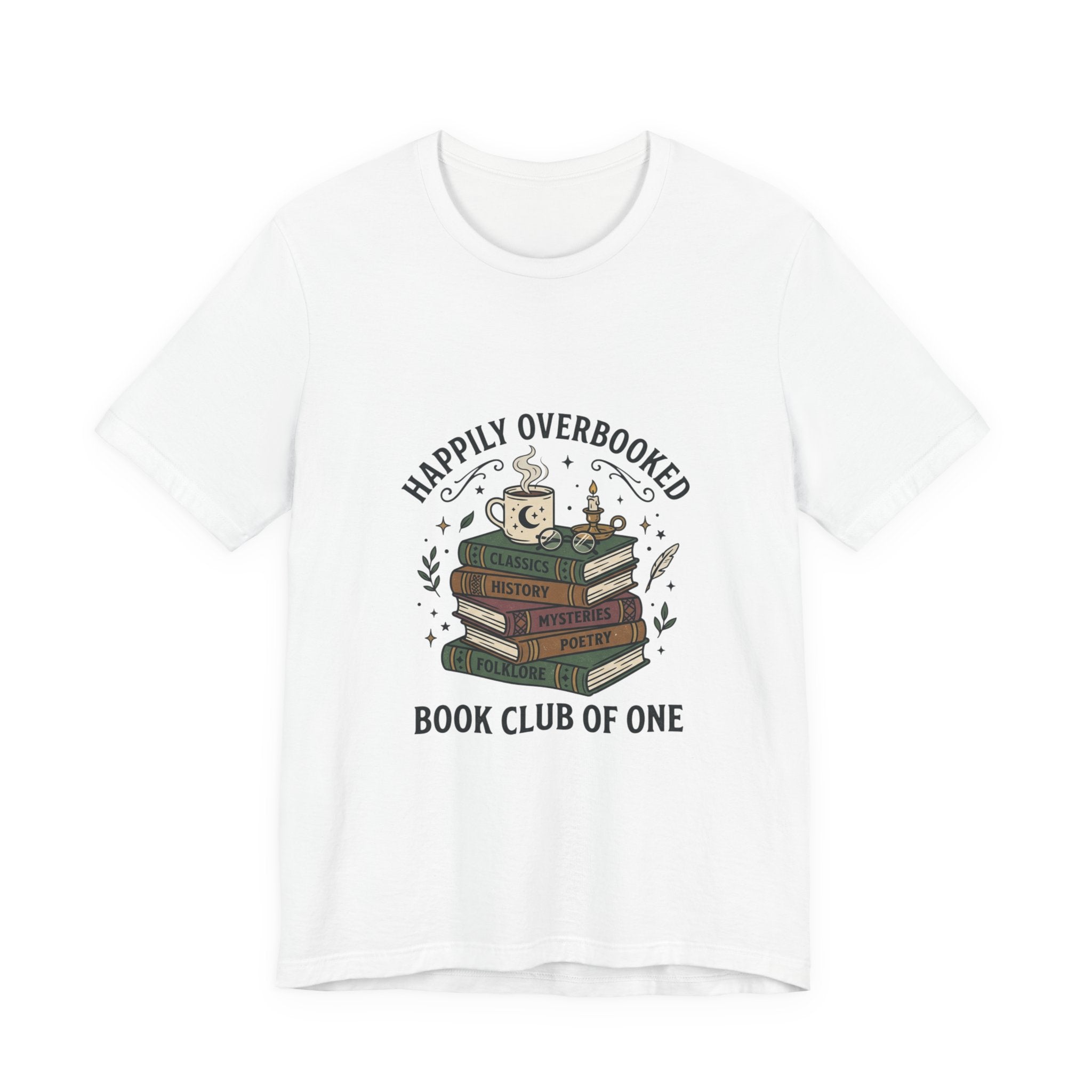 Happily Overbooked Bookish Tee | Book Lover Shirt, Reading Shirt