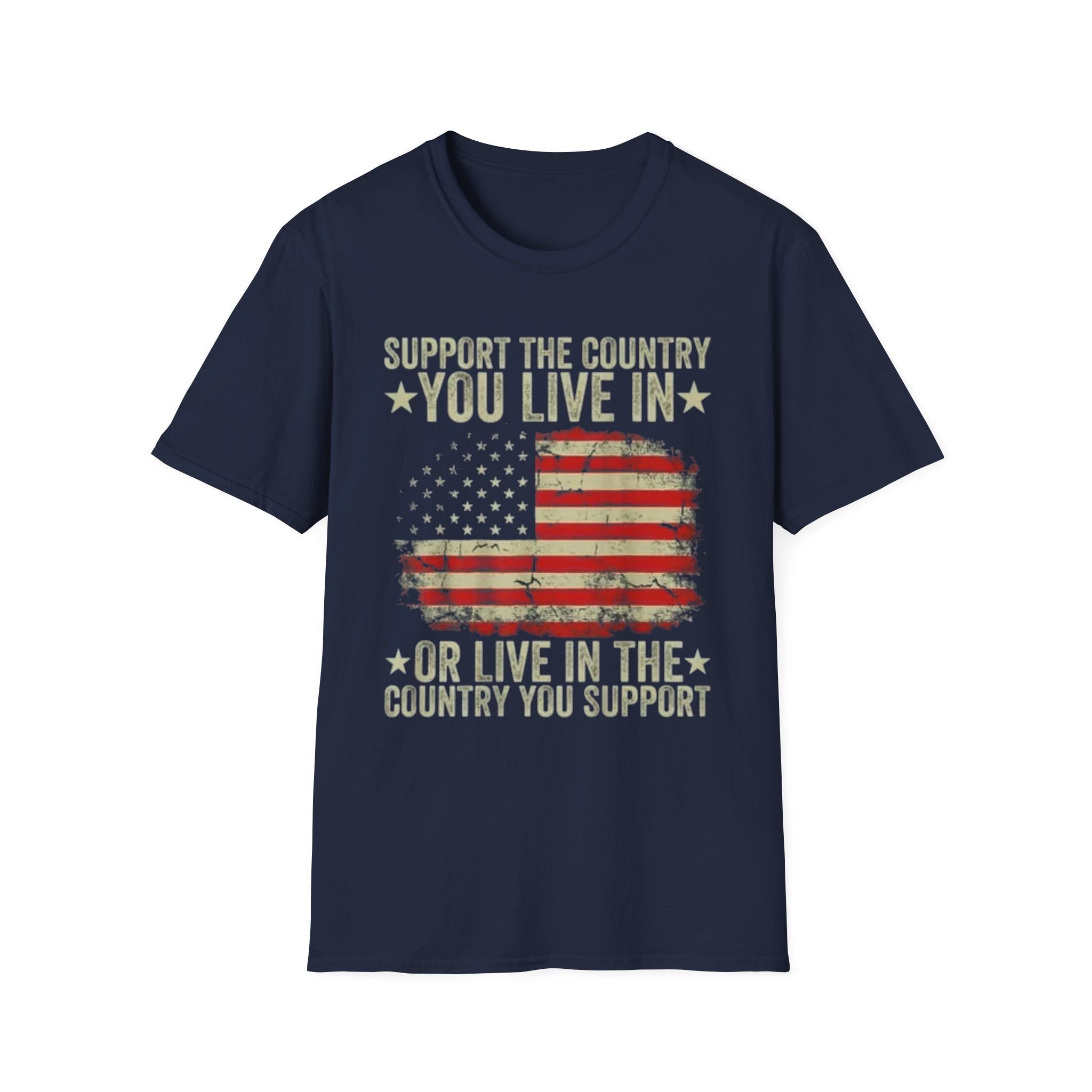 Patriotic T-Shirt – "Support the Country You Live In or Live in the Country You Support" Vintage American Flag