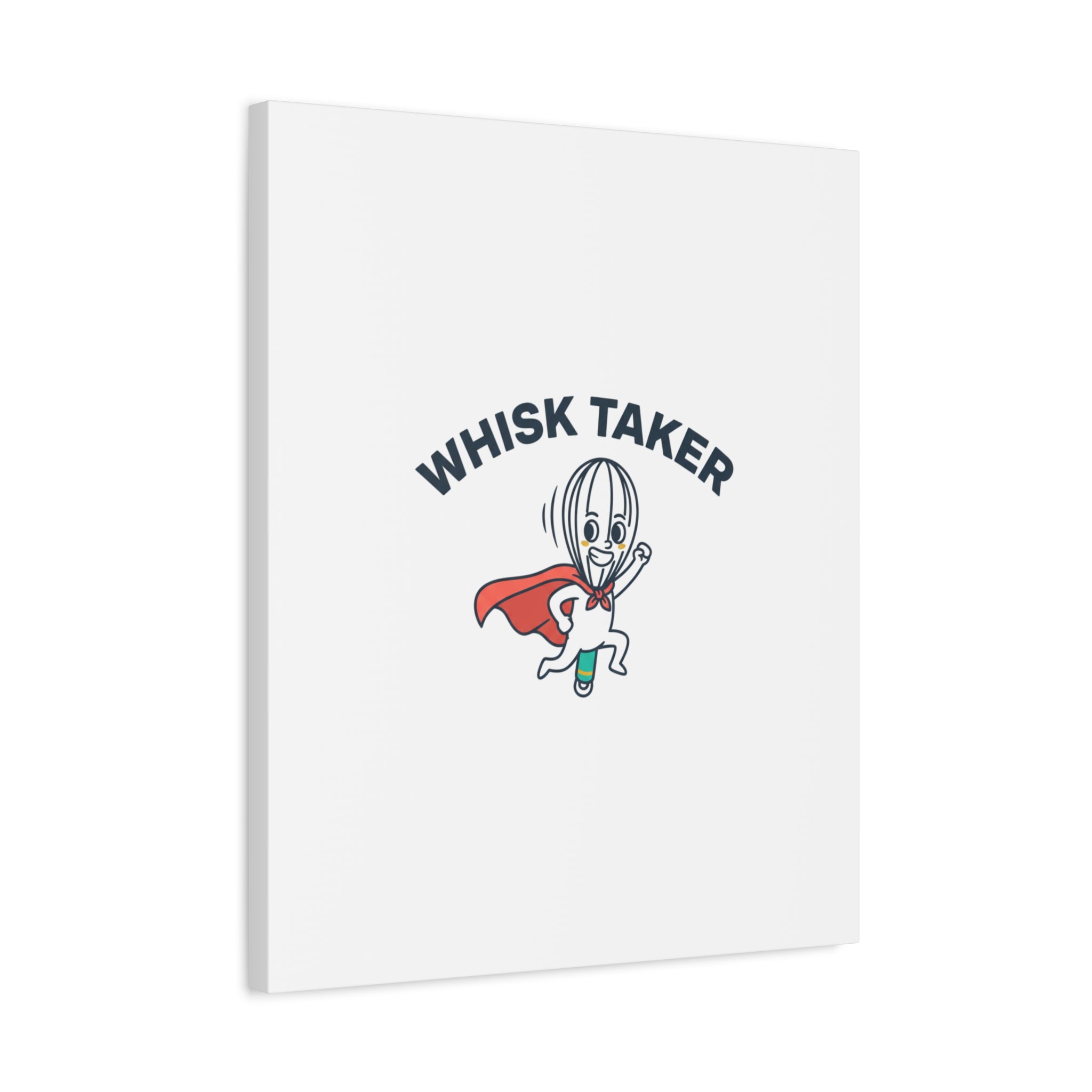 Whisk Taker Canvas, Stretched | Kitchen Pun Minimalism, cooking humor