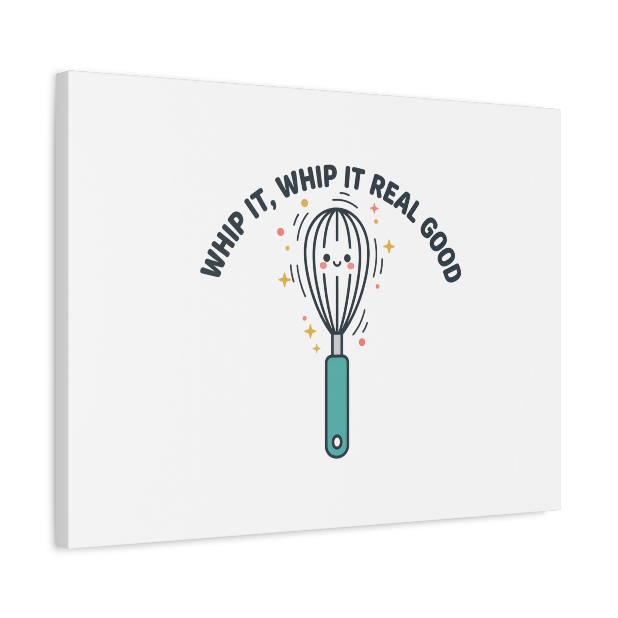 Whip It, Whip It Real Good Canvas | Kitchen Pun Minimalism, Cooking Humor