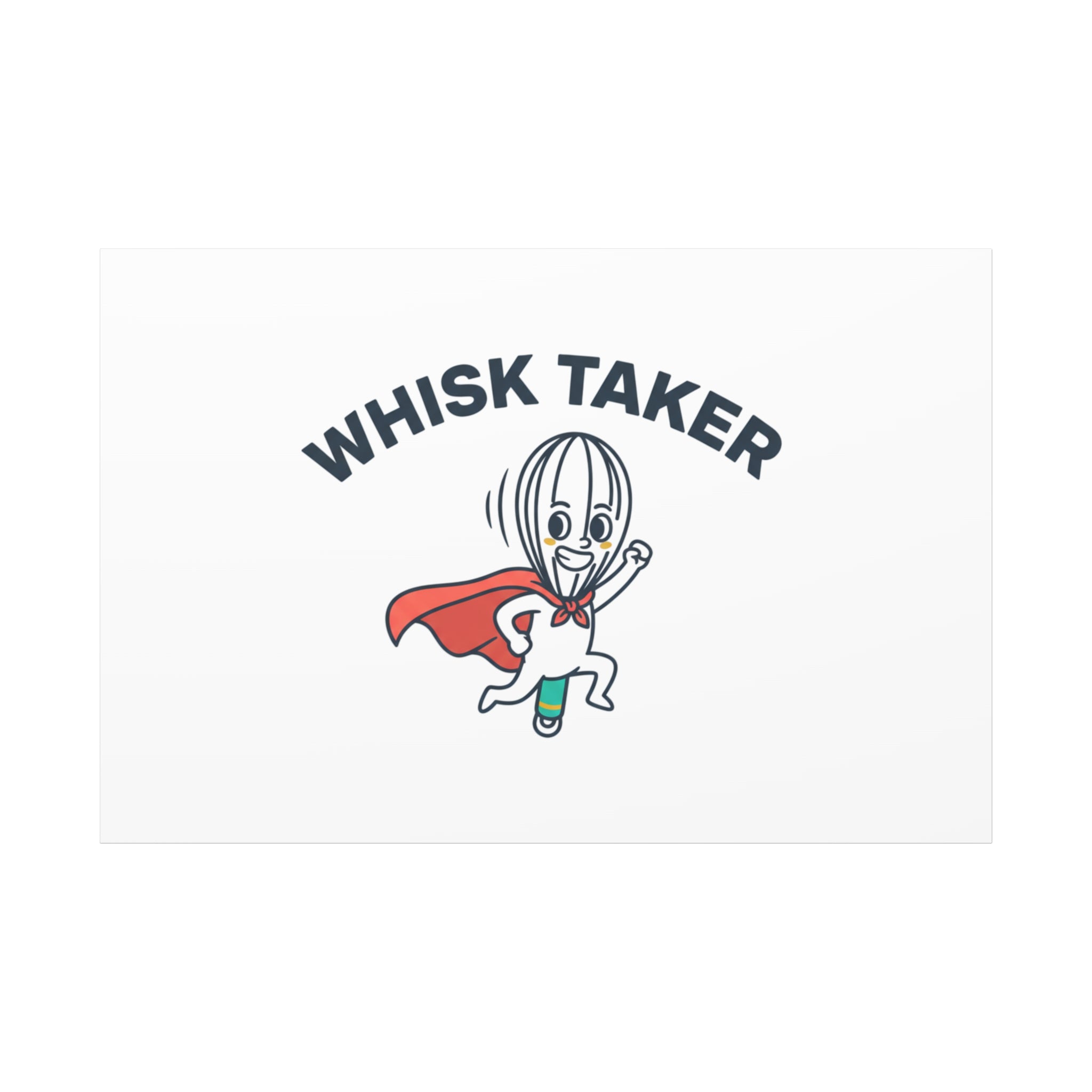 Whisk Taker Canvas, Stretched | Kitchen Pun Minimalism, cooking humor