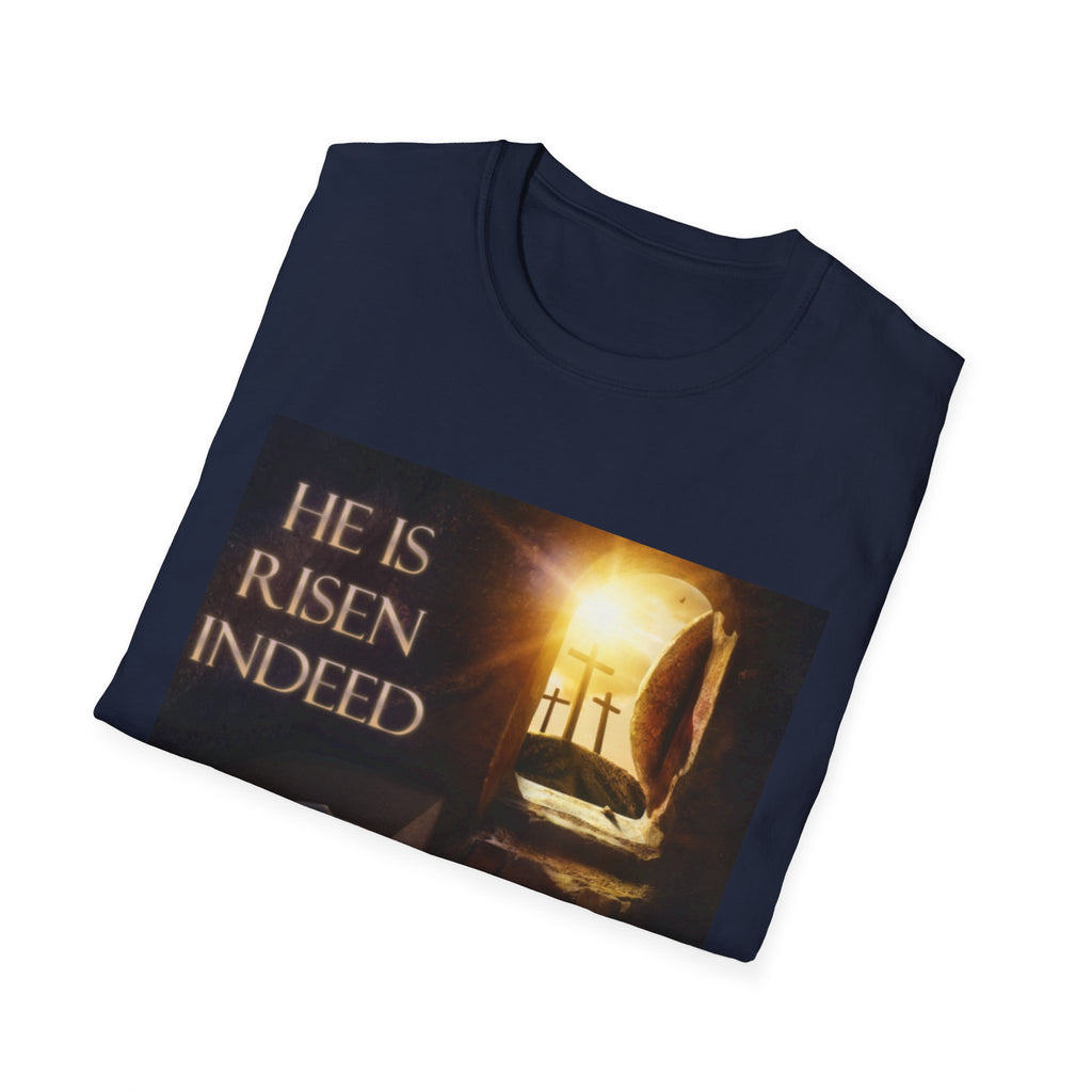 He Is Risen Indeed T-Shirt — Easter Christian Resurrection Tee