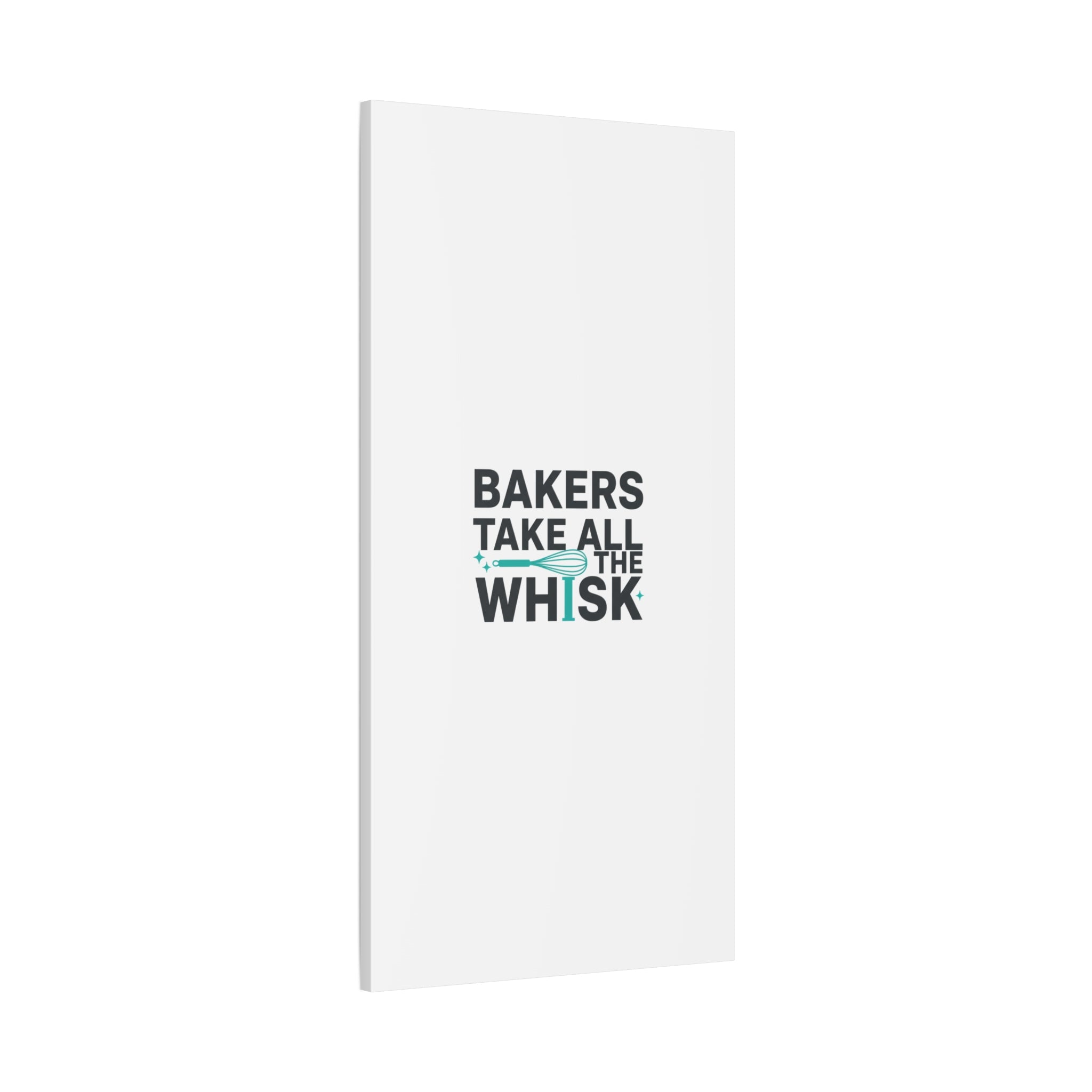 Bakers Take All The Whisk Canvas, Kitchen Pun Minimalism, cooking humor wall art