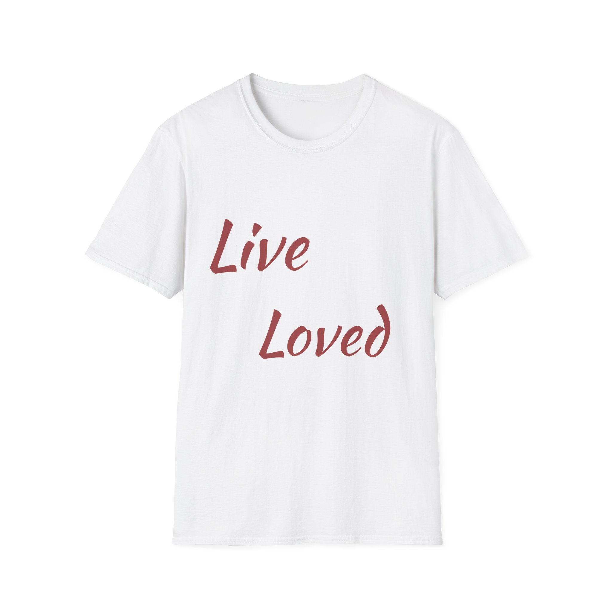Live Loved T-Shirt — Inspirational Script Tee
