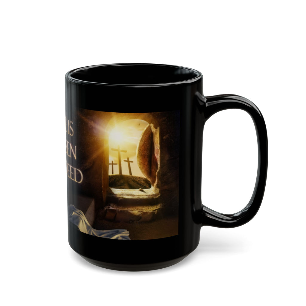 He Is Risen Indeed Mug — Christian Easter Coffee Mug (11oz/15oz)