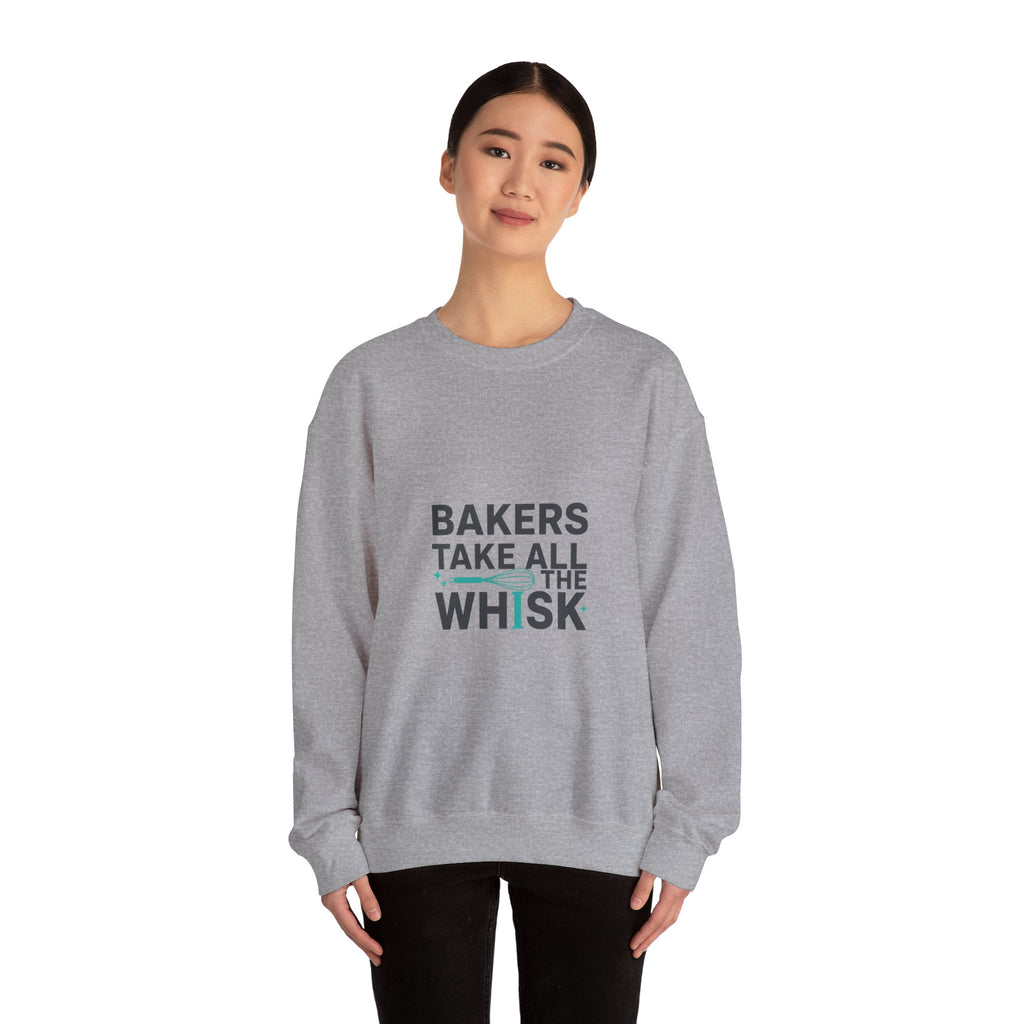 Bakers Take All The Whisk Sweatshirt | kitchen pun, cooking humor