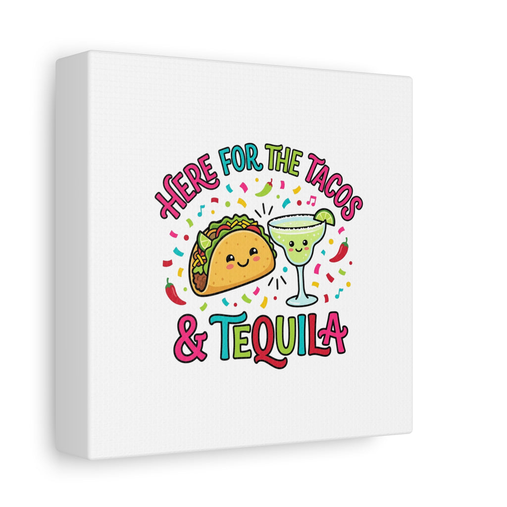 Here for the Tacos & Tequila Canvas | Cinco de Mayo fiesta decor