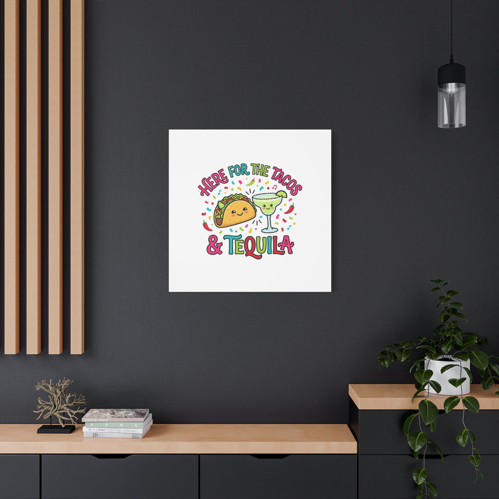 Here for the Tacos & Tequila Canvas | Cinco de Mayo fiesta decor