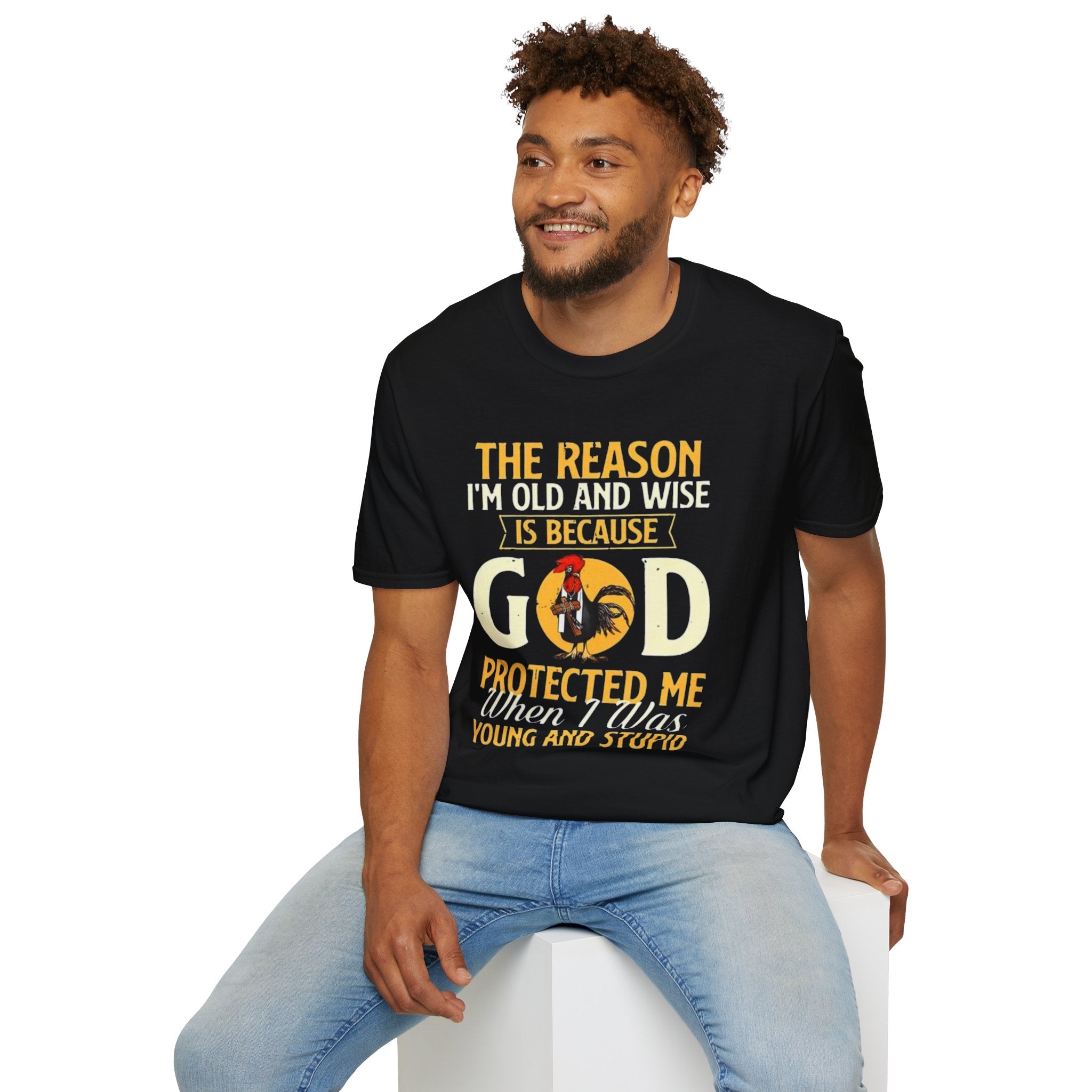 T-Shirt — "The Reason I’m Old and Wise Is Because God Protected Me When I Was Young and Stupid" Christian Faith Tee