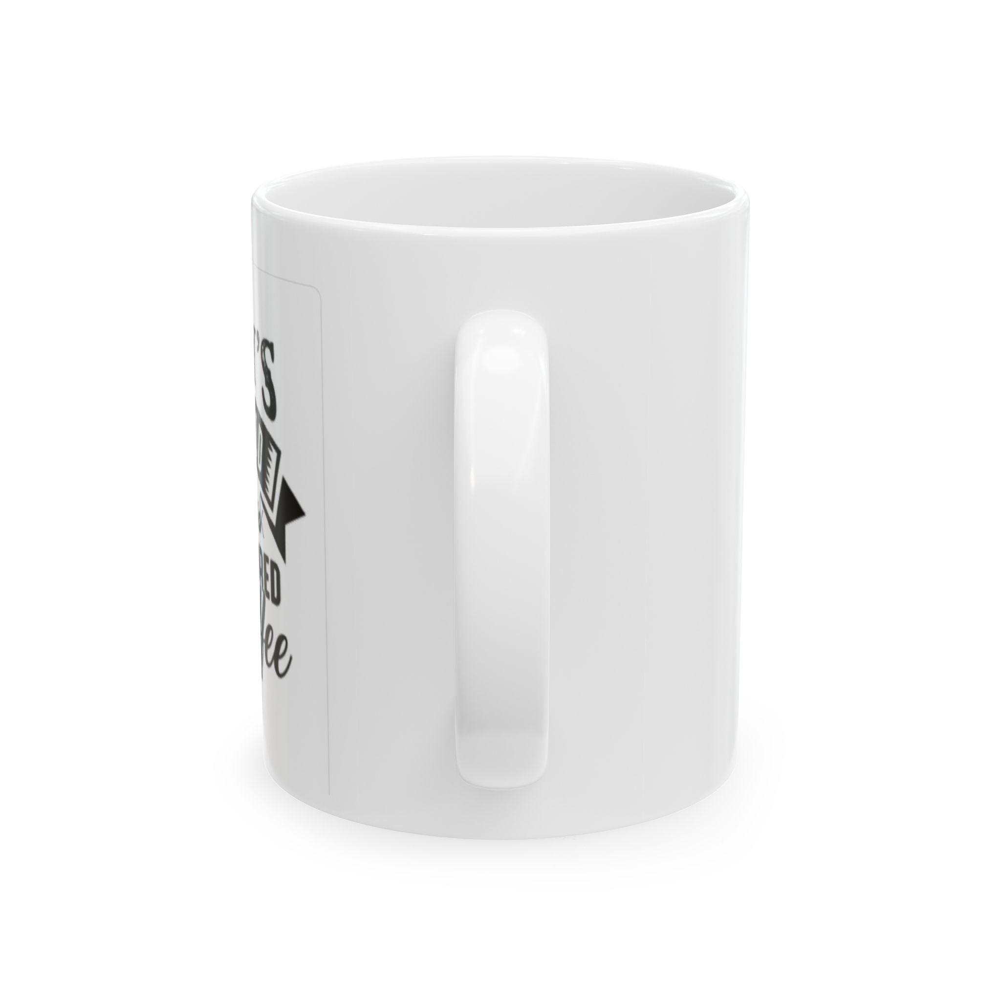 Coffee Mug — "Today's Good Mood Is Sponsored By Coffee" Ceramic Mug (11oz & 15oz)