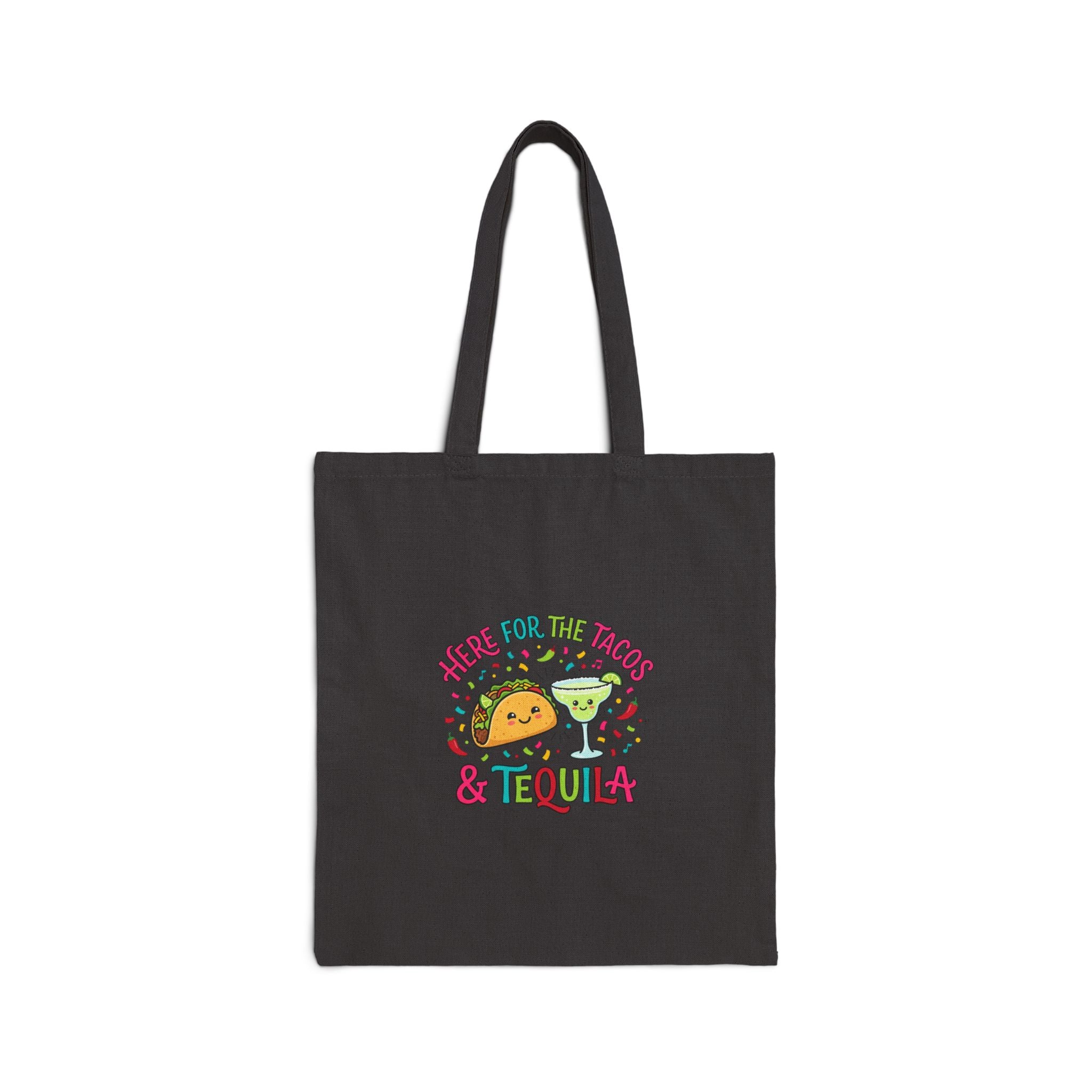 Here for the Tacos & Tequila Tote, Cinco de Mayo fiesta tote