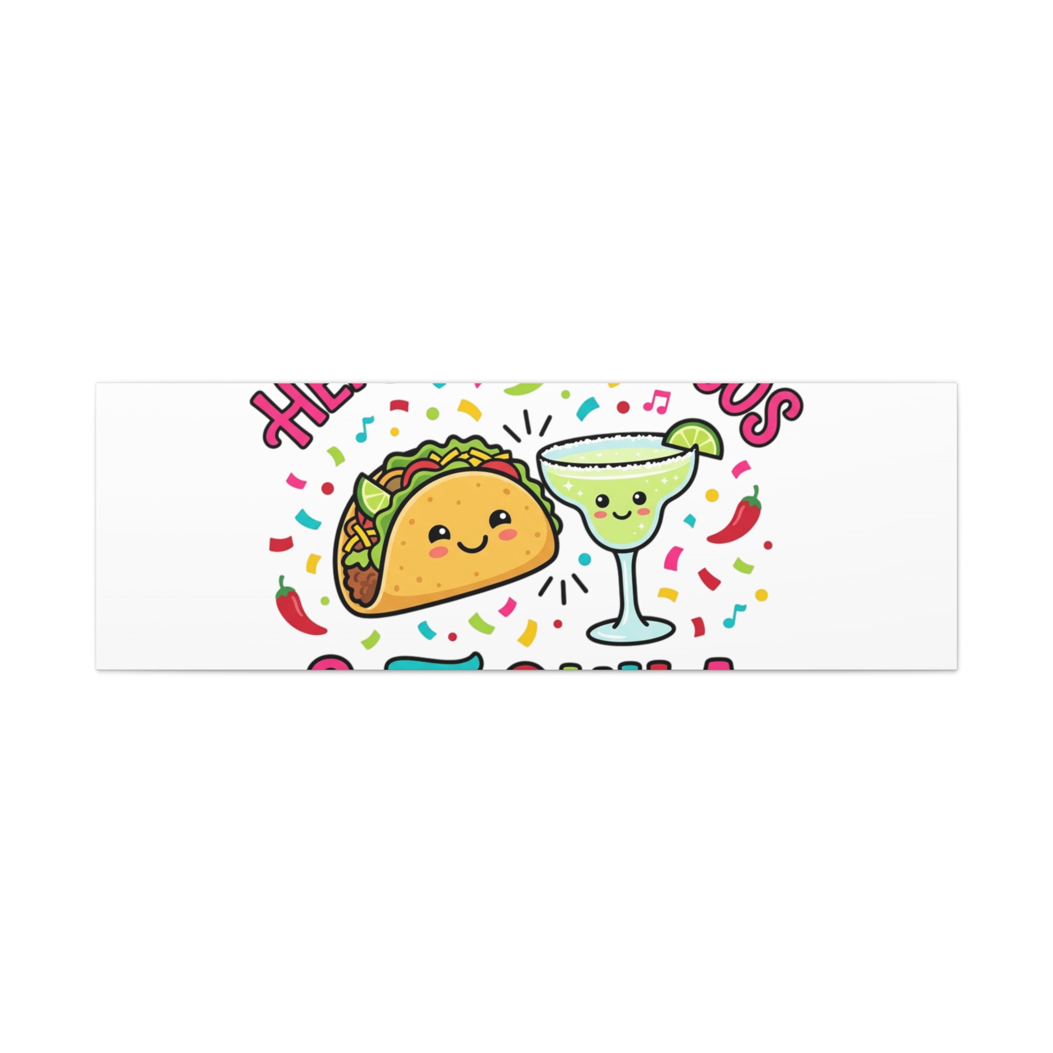 Here for the Tacos & Tequila Canvas | Cinco de Mayo fiesta decor