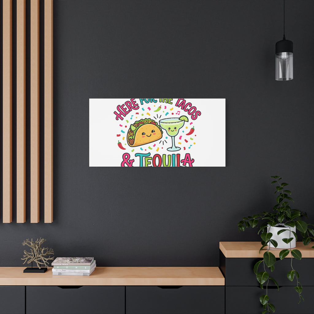 Here for the Tacos & Tequila Canvas | Cinco de Mayo fiesta decor