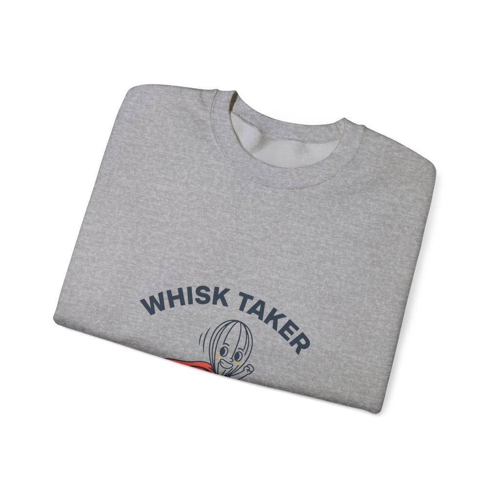 Whisk Taker Sweatshirt | kitchen pun, cooking humor