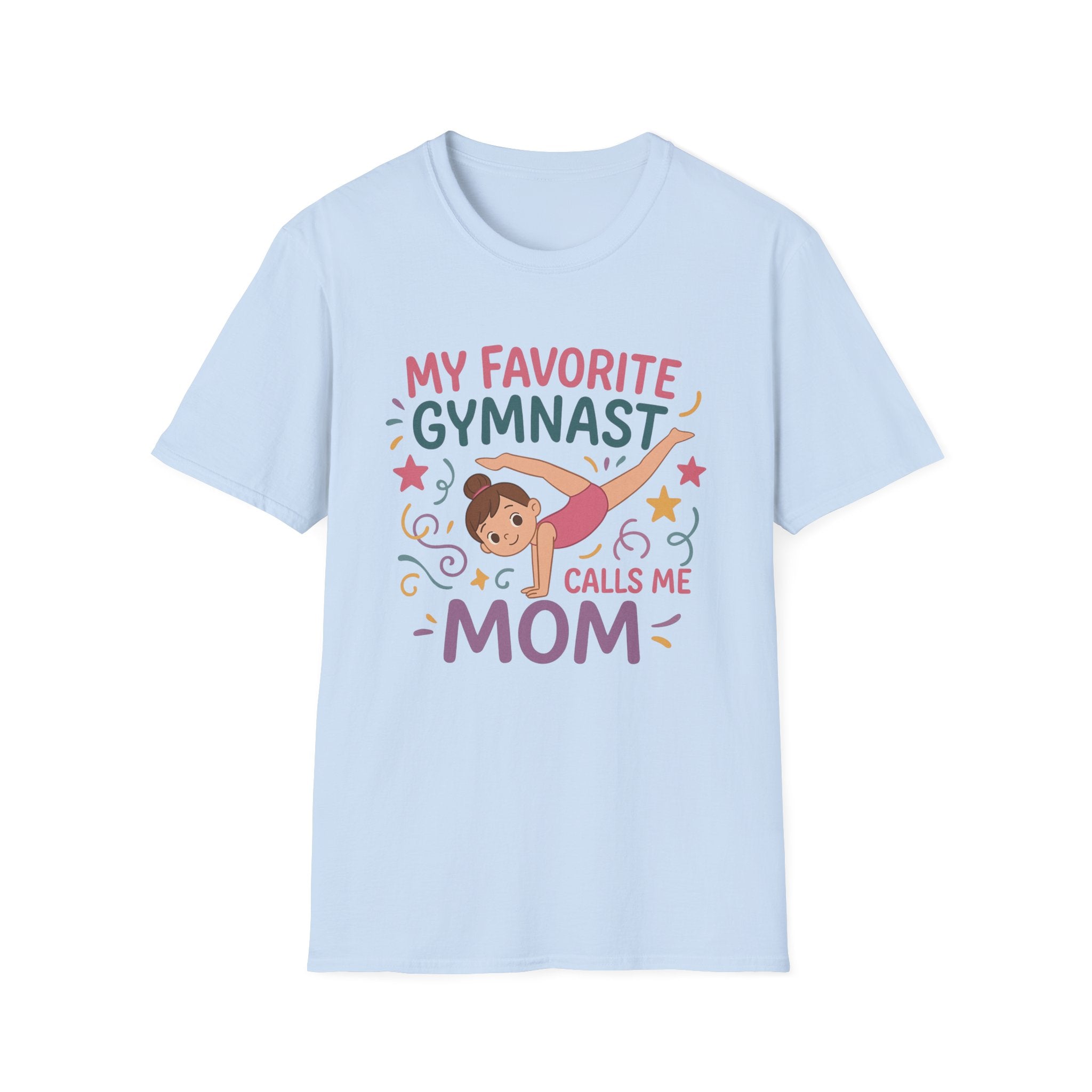 Gymnast Mom T‑Shirt — "My Favorite Gymnast Calls Me Mom" Cute Athletic Mom Tee