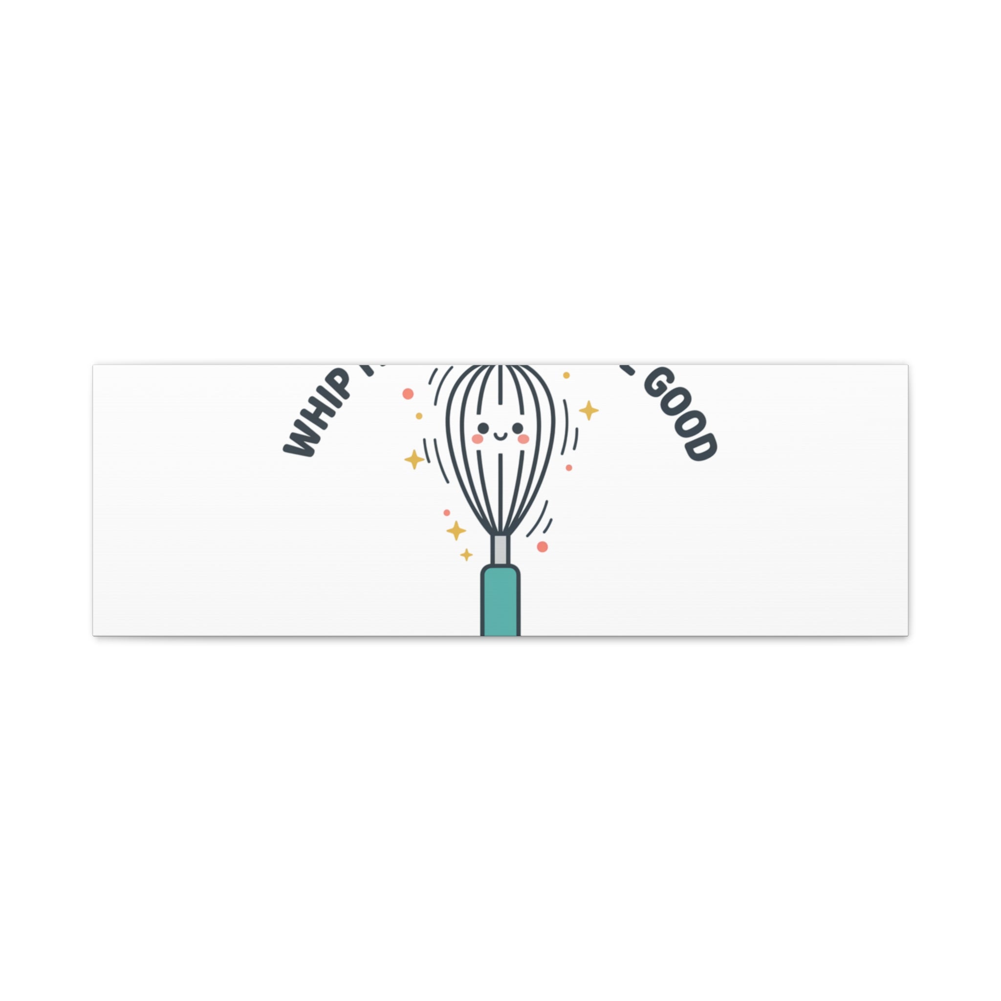 Whip It, Whip It Real Good Canvas | Kitchen Pun Minimalism, Cooking Humor