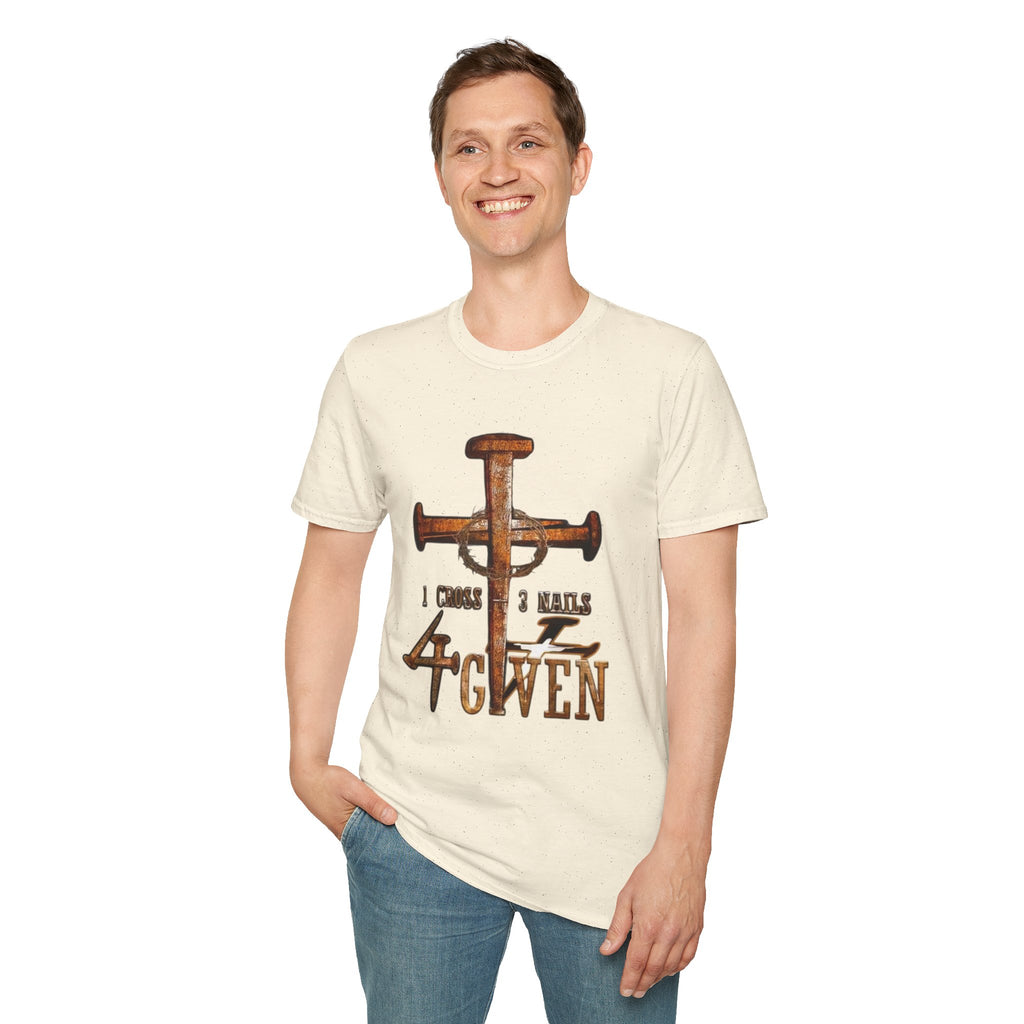 4 Given Cross Nails T‑Shirt — Rustic Christian Faith Tee (I Choose 3 Nails 2 Nails)