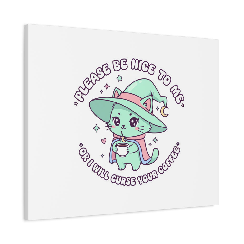 Please Be Nice To Me Canvas | Soft Threat kawaii menacing art