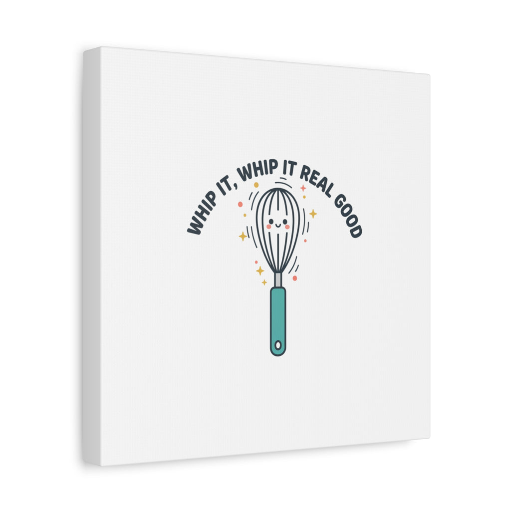 Whip It, Whip It Real Good Canvas | Kitchen Pun Minimalism, Cooking Humor