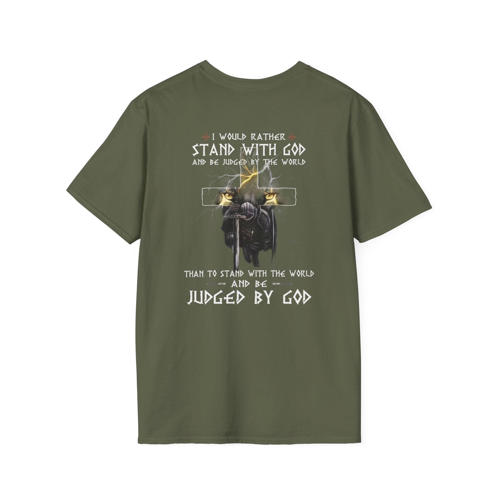 Christian Faith T-Shirt — "I Would Rather Stand With God" Graphic Tee