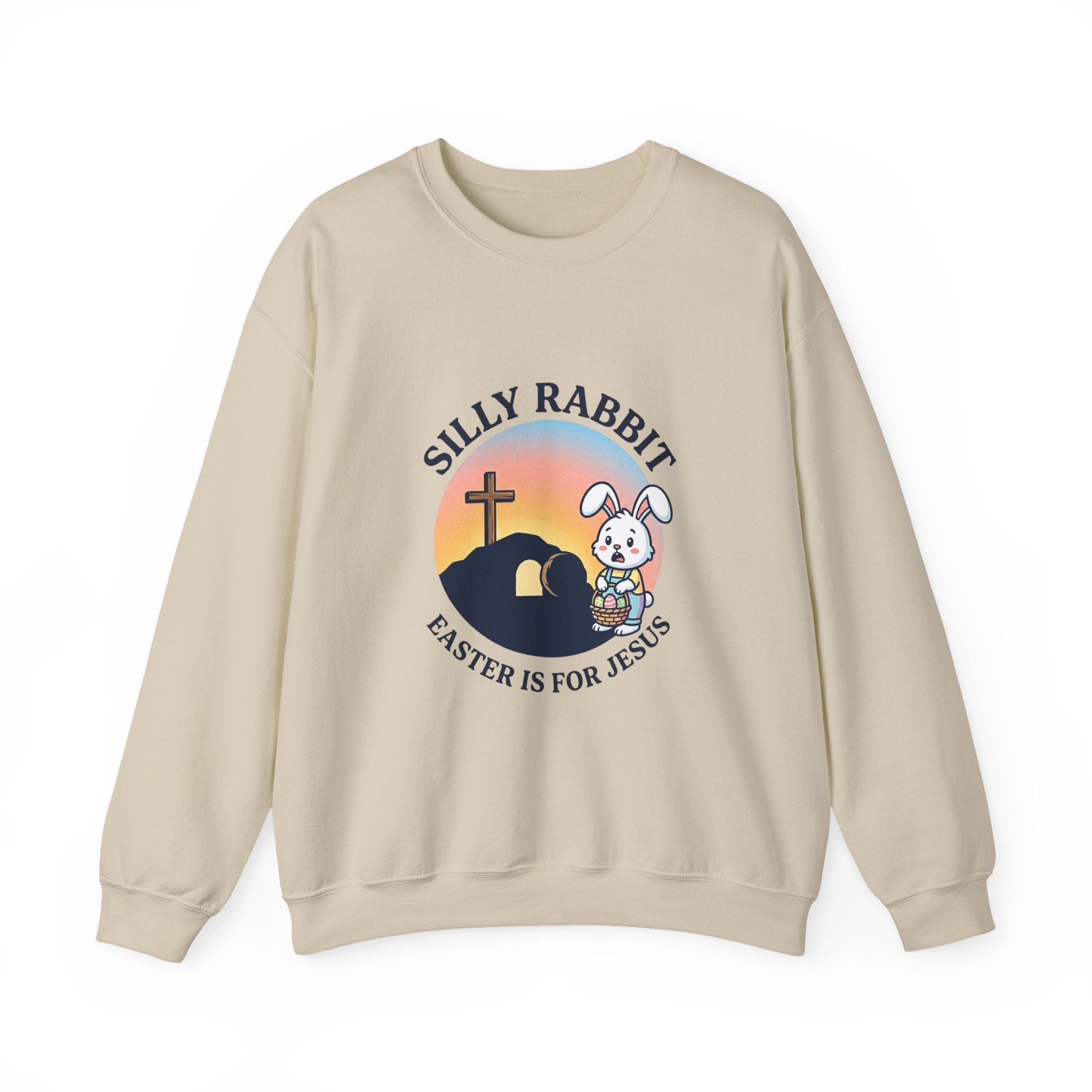 Silly Rabbit He Is Risen Sweatshirt | Christian Easter, Faith-Based Humor