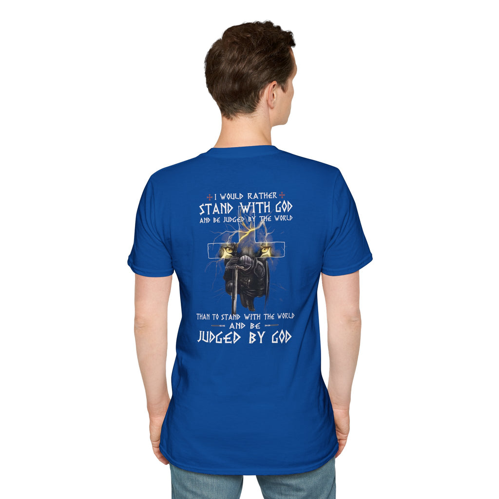 Christian Faith T-Shirt — "I Would Rather Stand With God" Graphic Tee