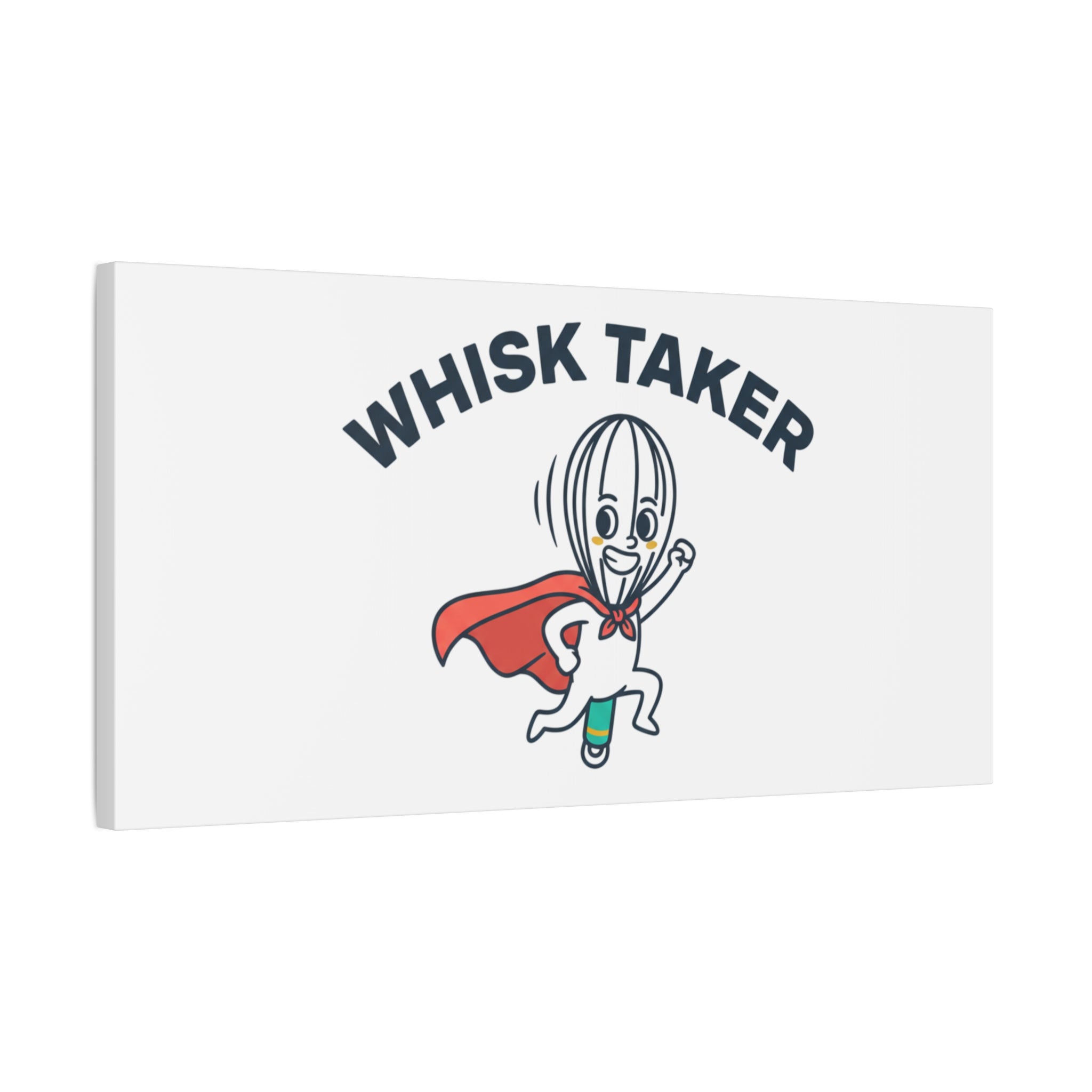 Whisk Taker Canvas, Stretched | Kitchen Pun Minimalism, cooking humor
