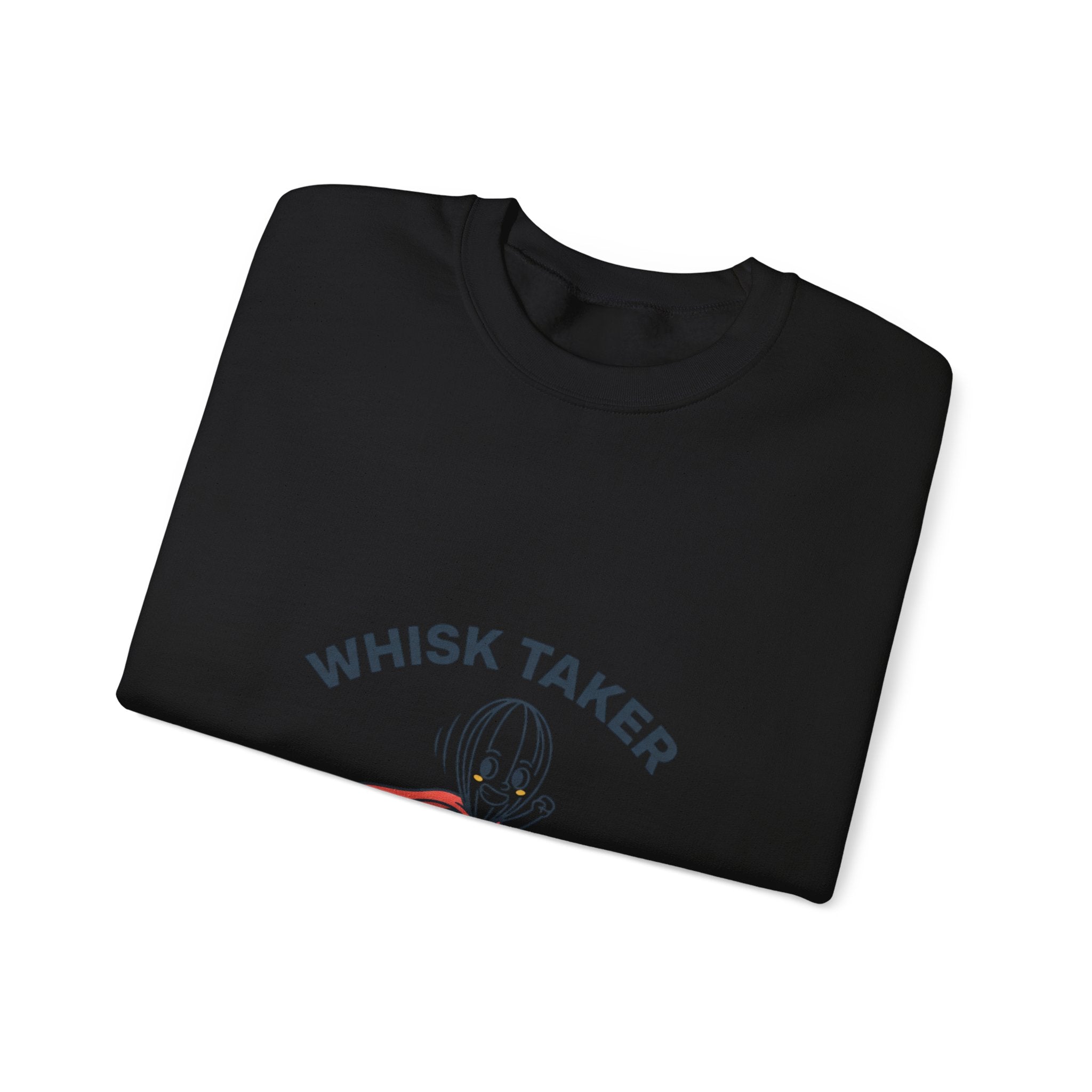 Whisk Taker Sweatshirt | kitchen pun, cooking humor