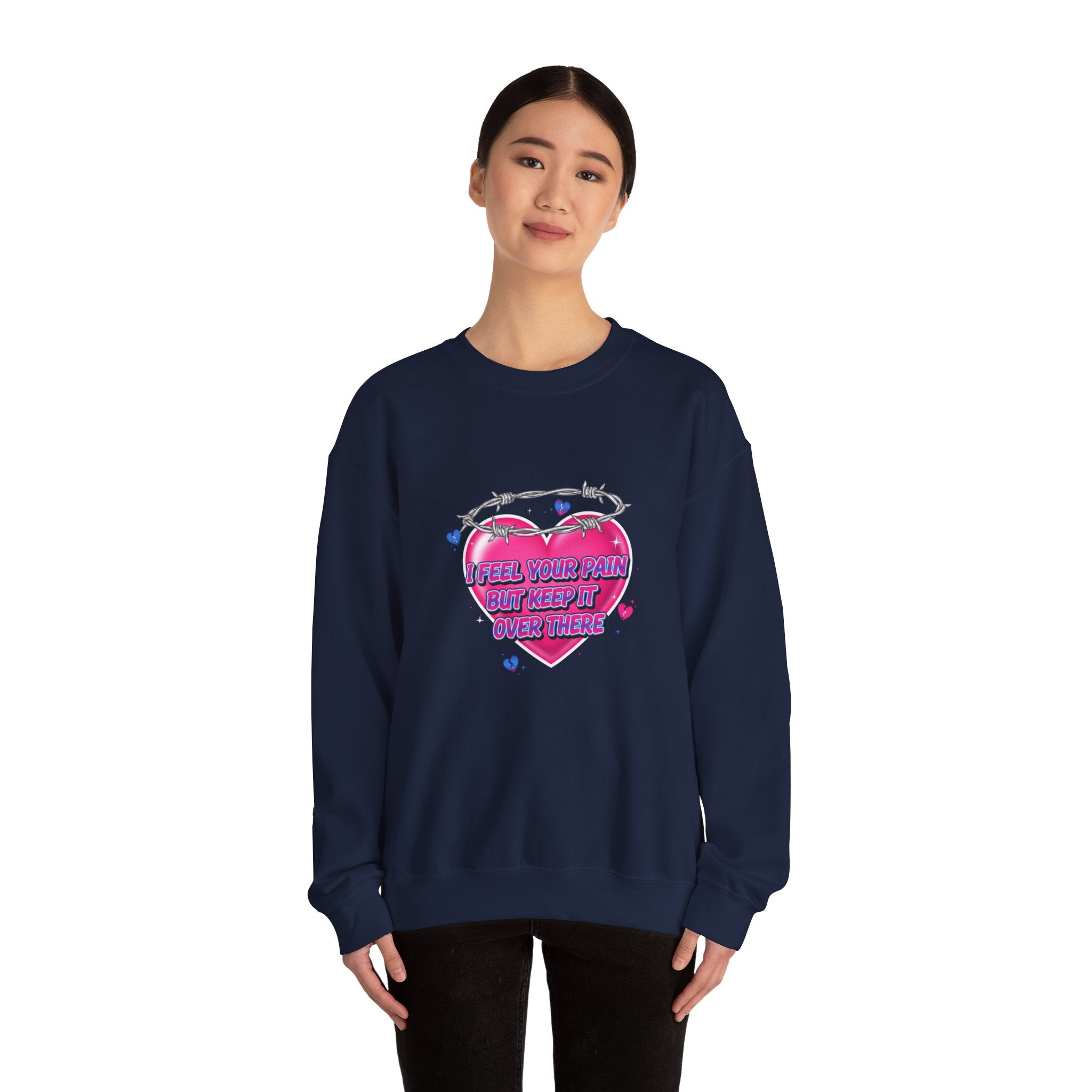 I Feel Your Pain But Keep It Over There Crewneck Sweatshirt | airbrush shirt, Y2K graffiti