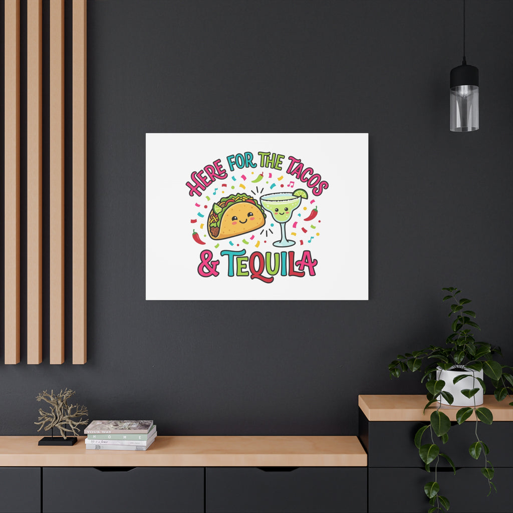 Here for the Tacos & Tequila Canvas | Cinco de Mayo fiesta decor