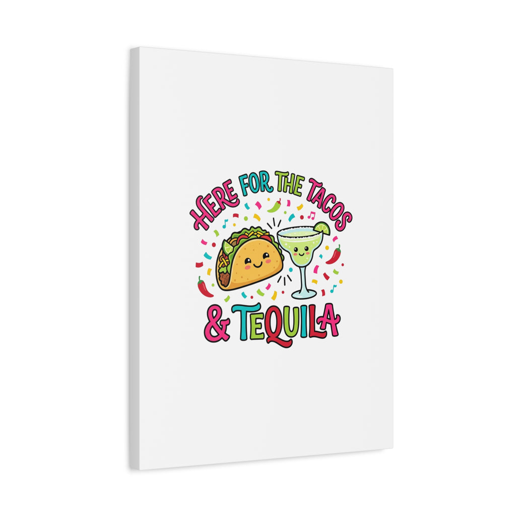 Here for the Tacos & Tequila Canvas | Cinco de Mayo fiesta decor