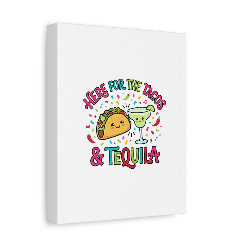 Here for the Tacos & Tequila Canvas | Cinco de Mayo fiesta decor