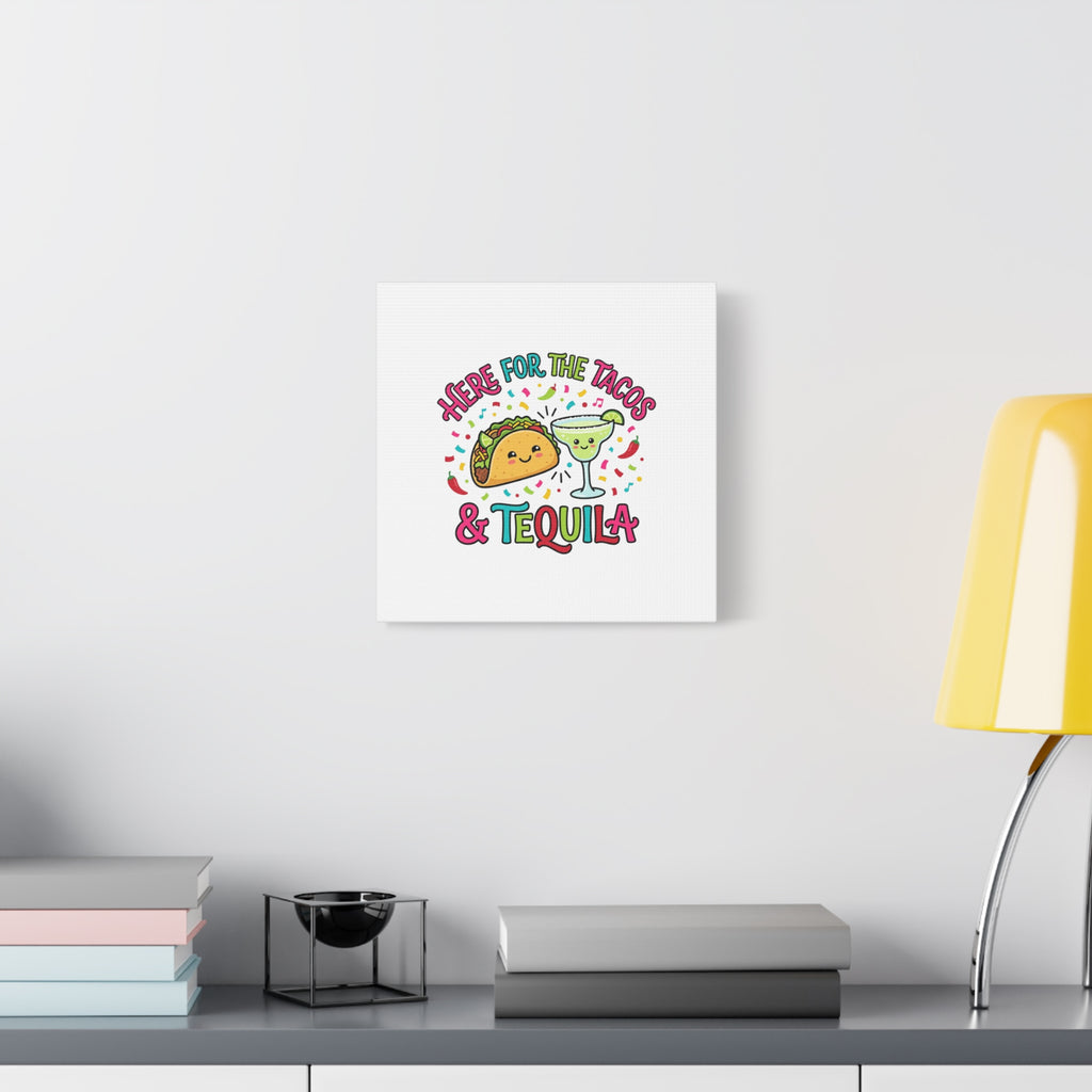 Here for the Tacos & Tequila Canvas | Cinco de Mayo fiesta decor