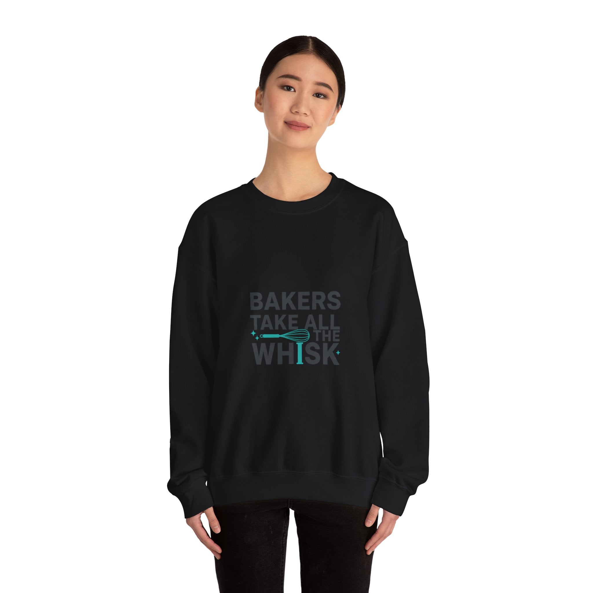 Bakers Take All The Whisk Sweatshirt | kitchen pun, cooking humor