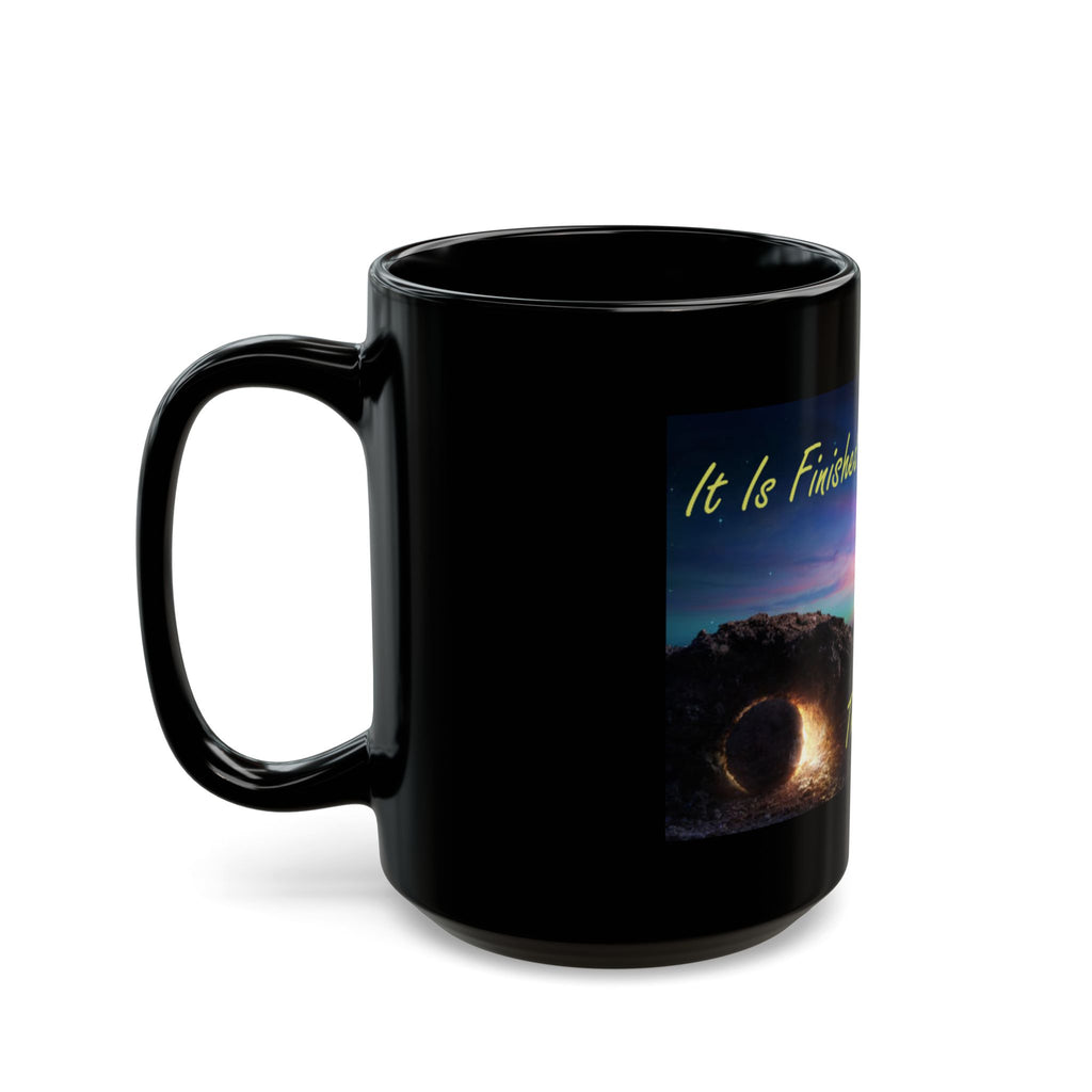 Christian Easter Mug — "It Is Finished / The Battle Is Over" Black Coffee Cup (11oz, 15oz)