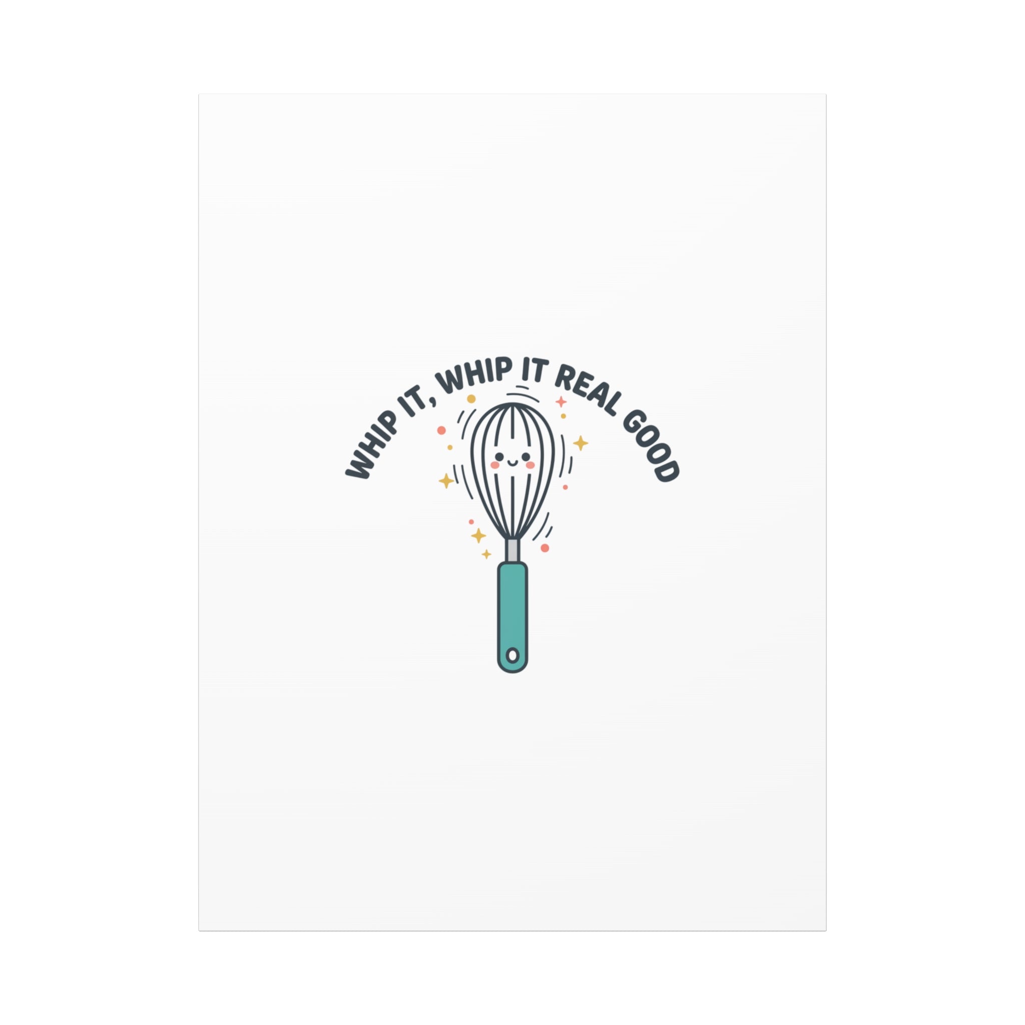 Whip It, Whip It Real Good Canvas | Kitchen Pun Minimalism, Cooking Humor