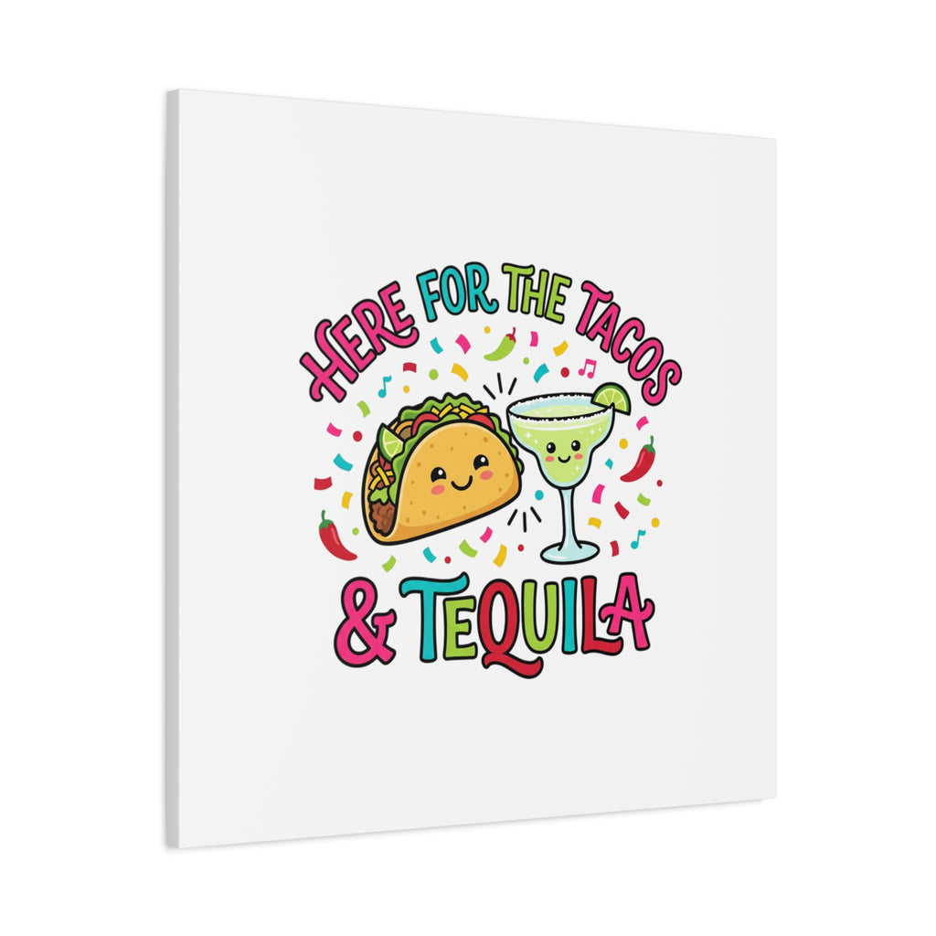 Here for the Tacos & Tequila Canvas | Cinco de Mayo fiesta decor