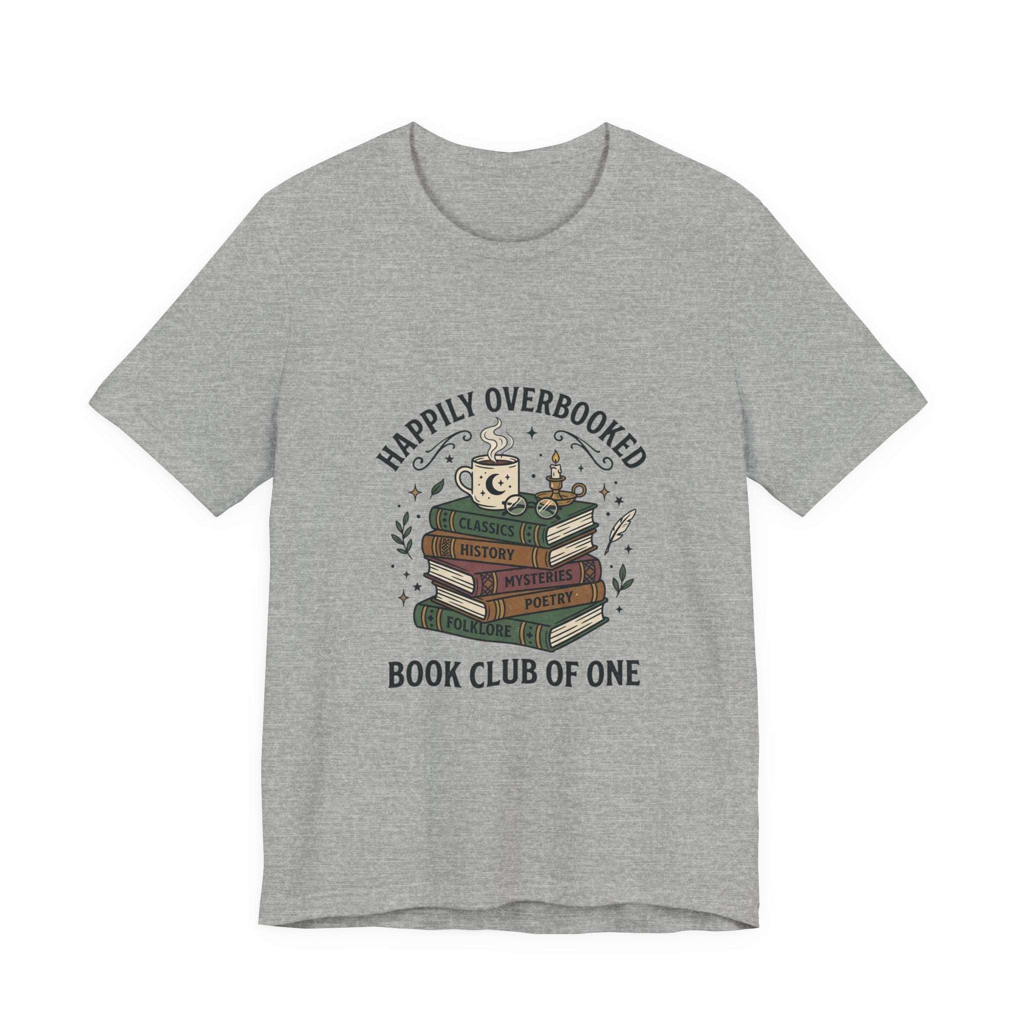 Happily Overbooked Bookish Tee | Book Lover Shirt, Reading Shirt