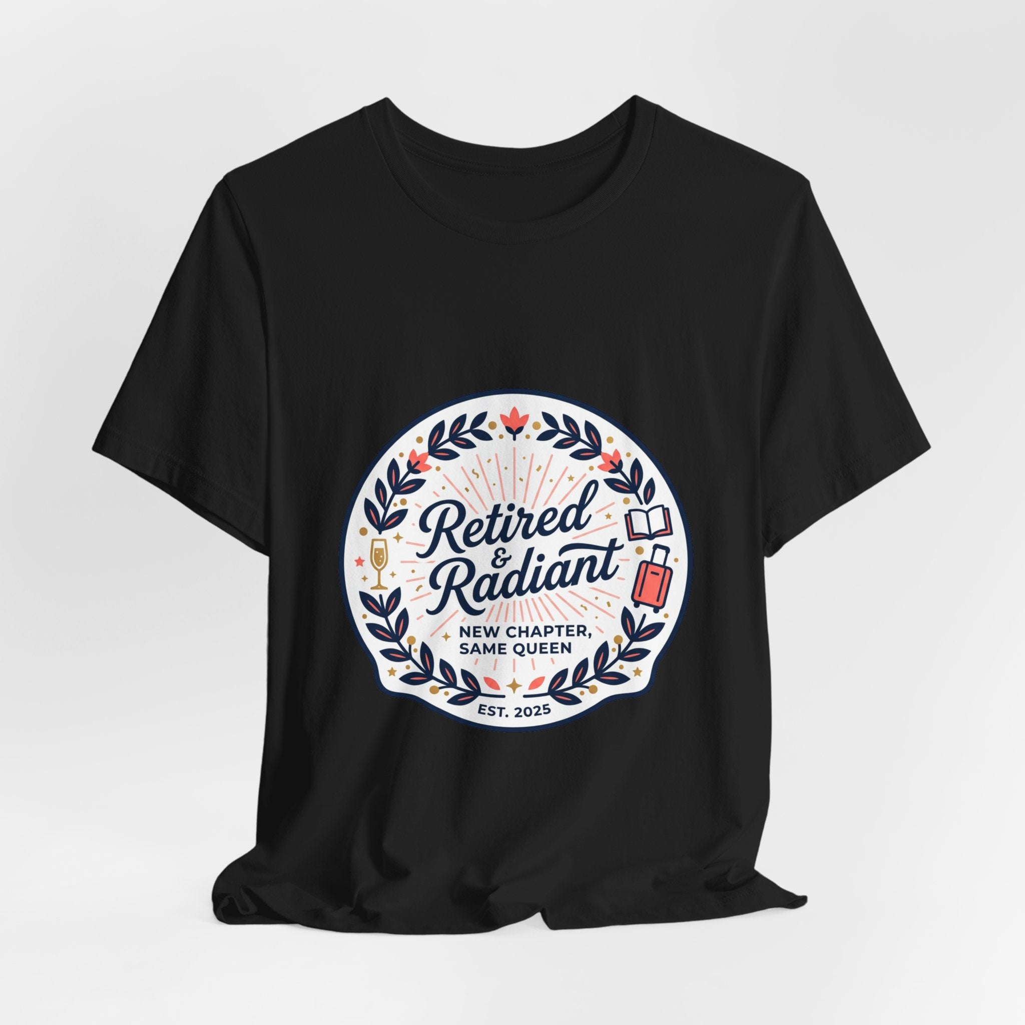 Retired & Radiant Tee | retirement gifts for women, personalized retirement gifts