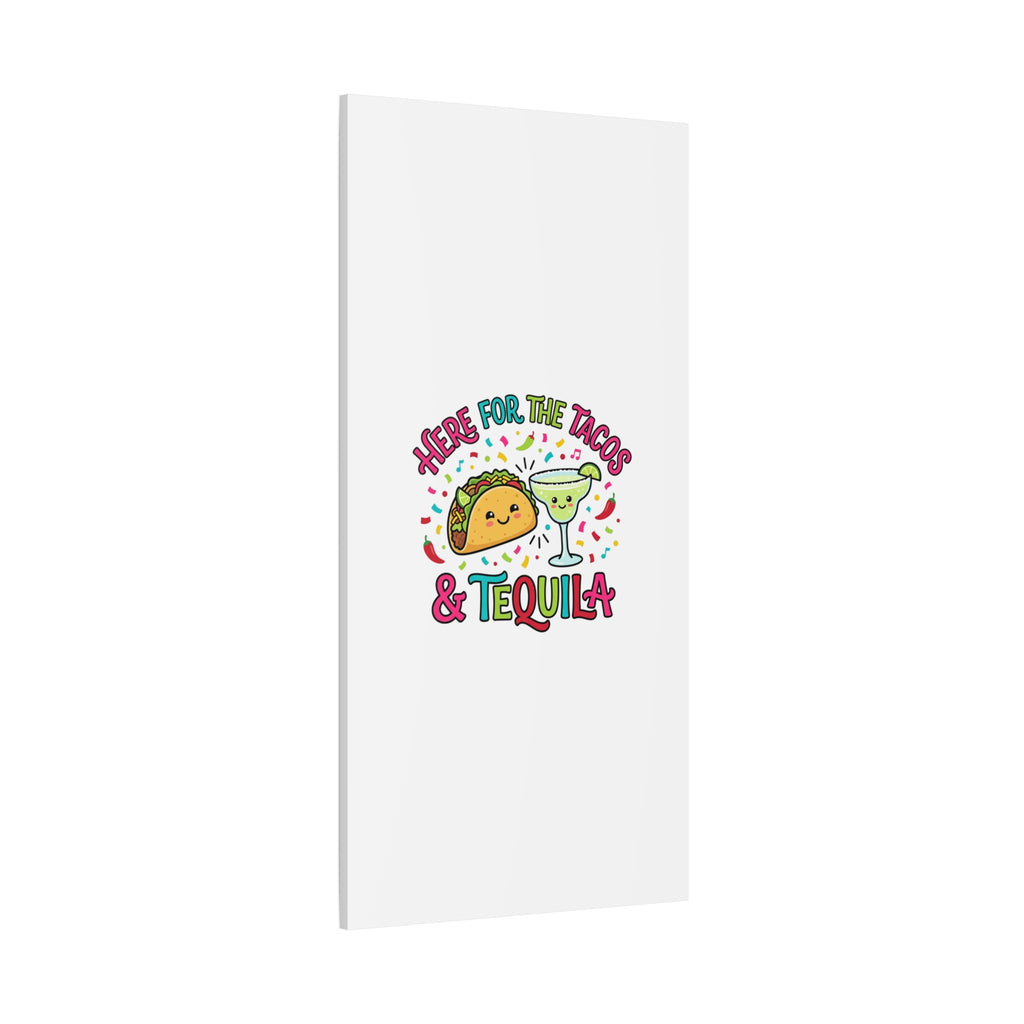 Here for the Tacos & Tequila Canvas | Cinco de Mayo fiesta decor