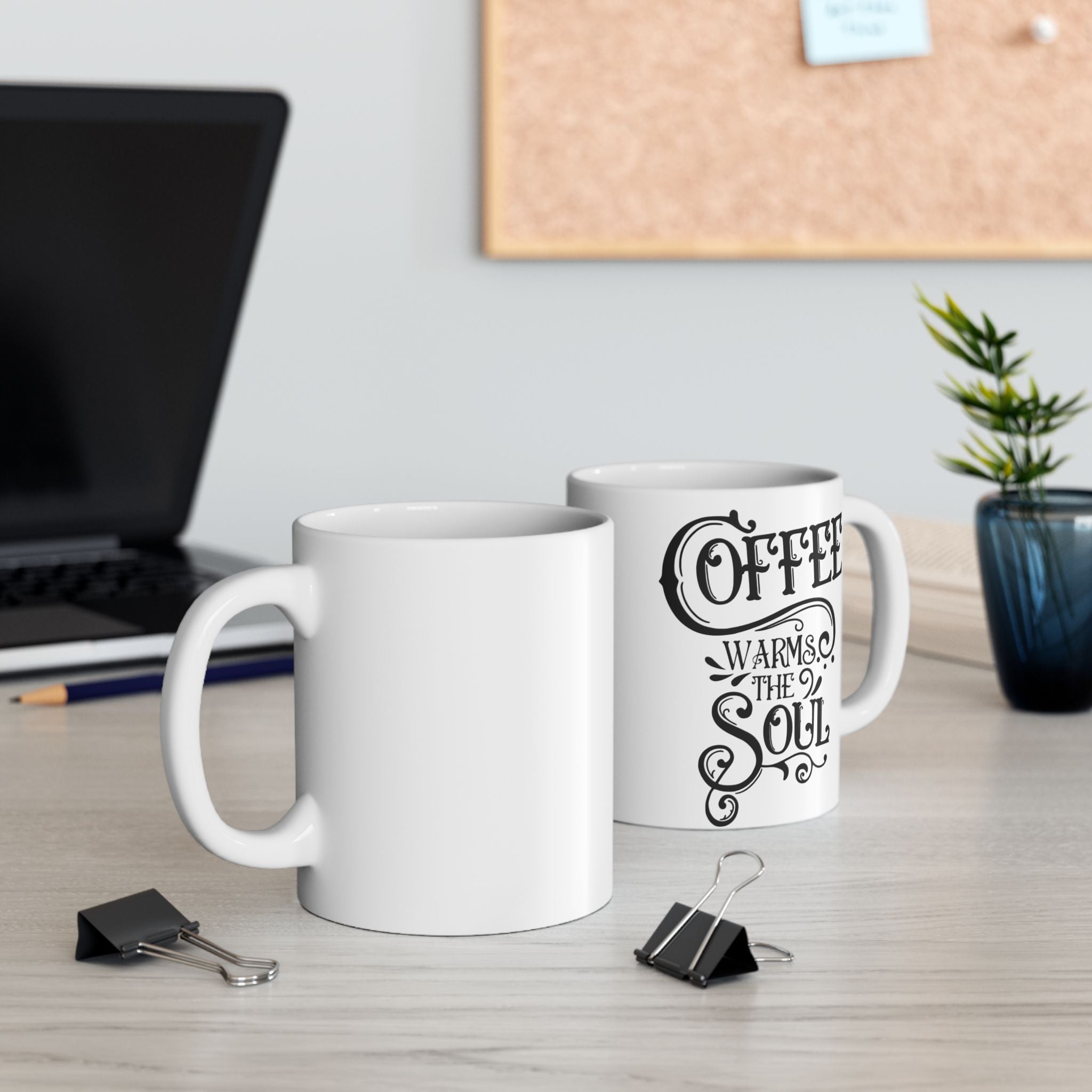 Coffee Mug - "Coffee Warms The Soul" Ceramic Mug (11oz, 15oz)